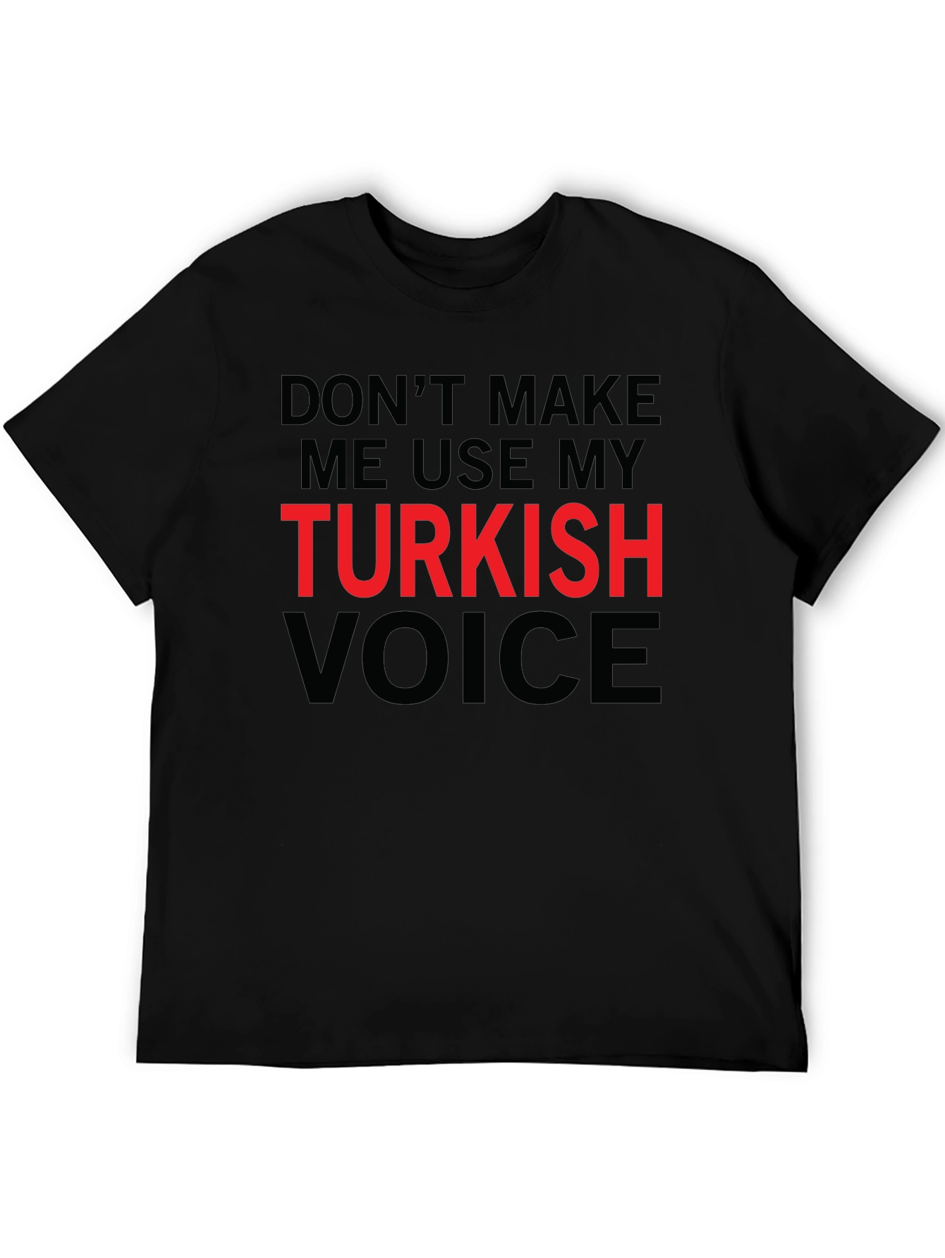 Black Funny Turkish Voice Graphic Tee view 5