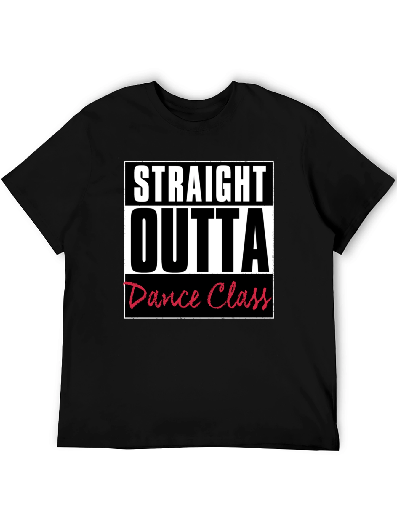 Black Straight Outta Dance Class Graphic T-Shirt view 5