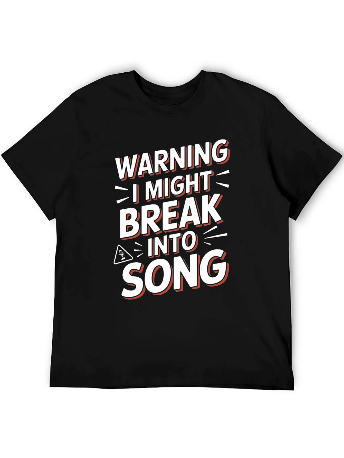Black Warning I Might Break Into Song Graphic Tee view 5