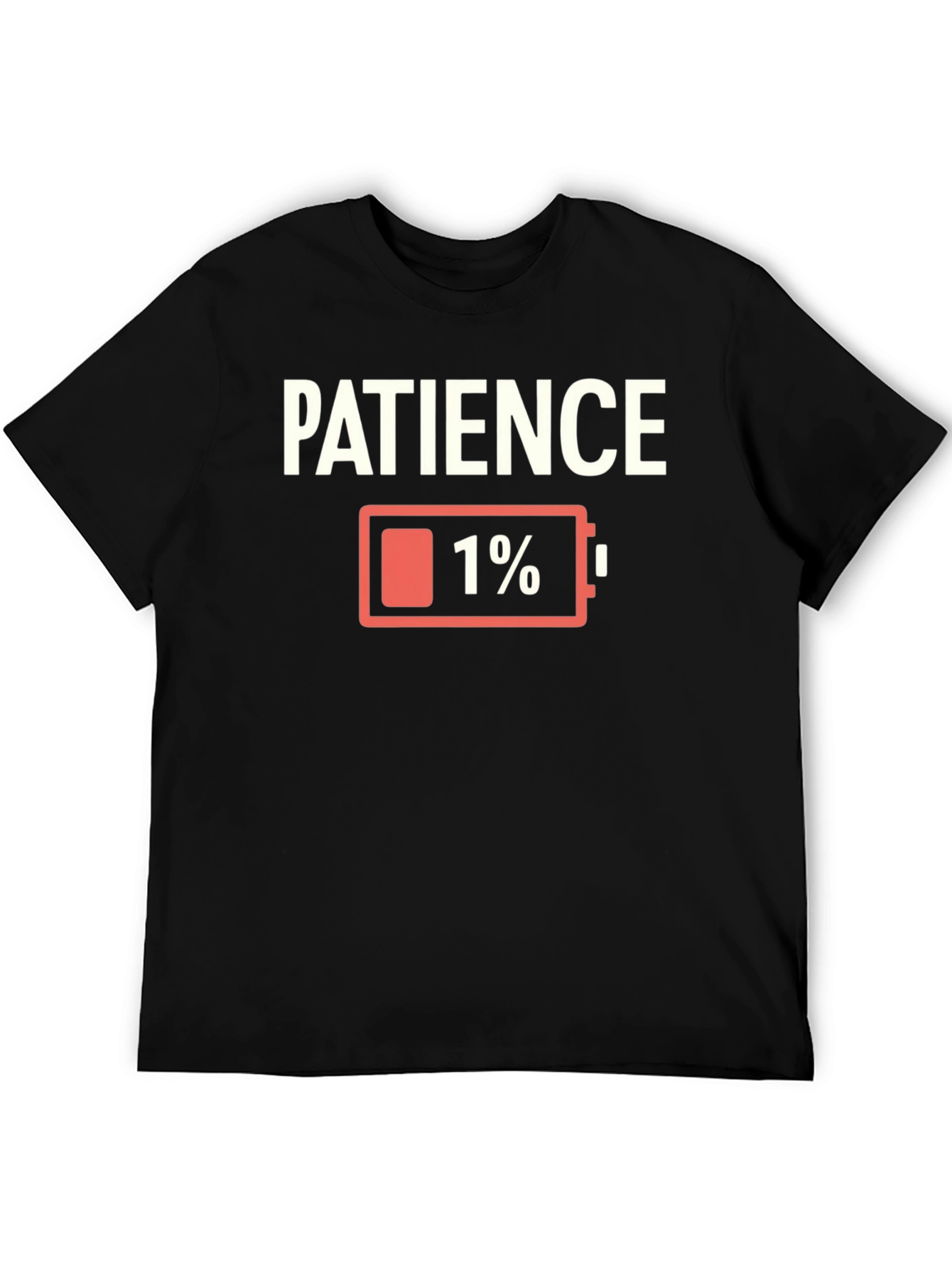 Black Patience 1% Black Graphic T-Shirt - Low Battery Humor view 5