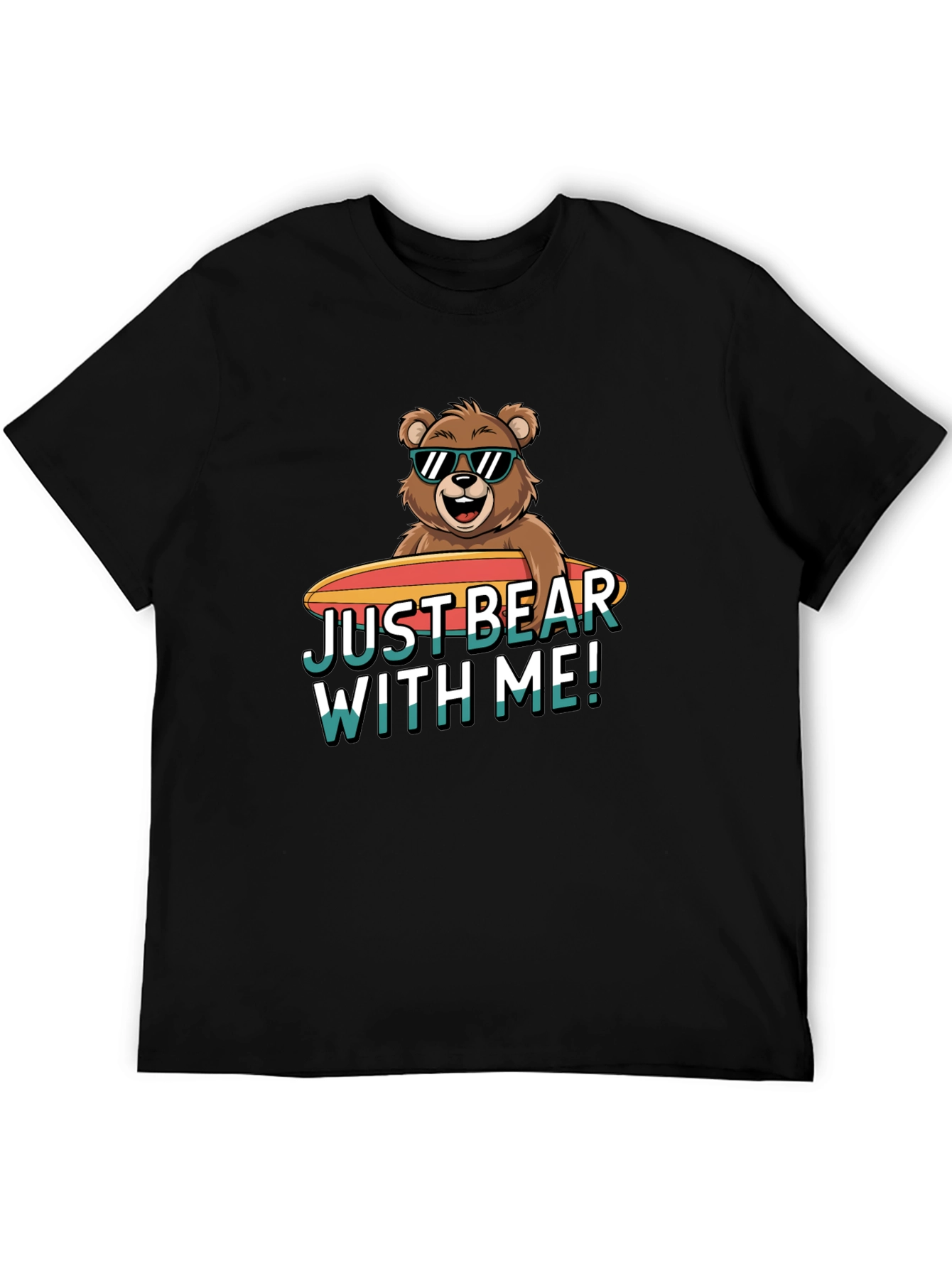 Black Just Bear With Me T-Shirt view 5