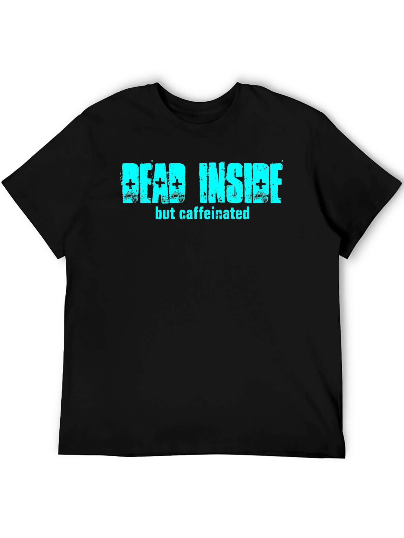 Black Dead Inside But Caffeinated Black T-Shirt view 5