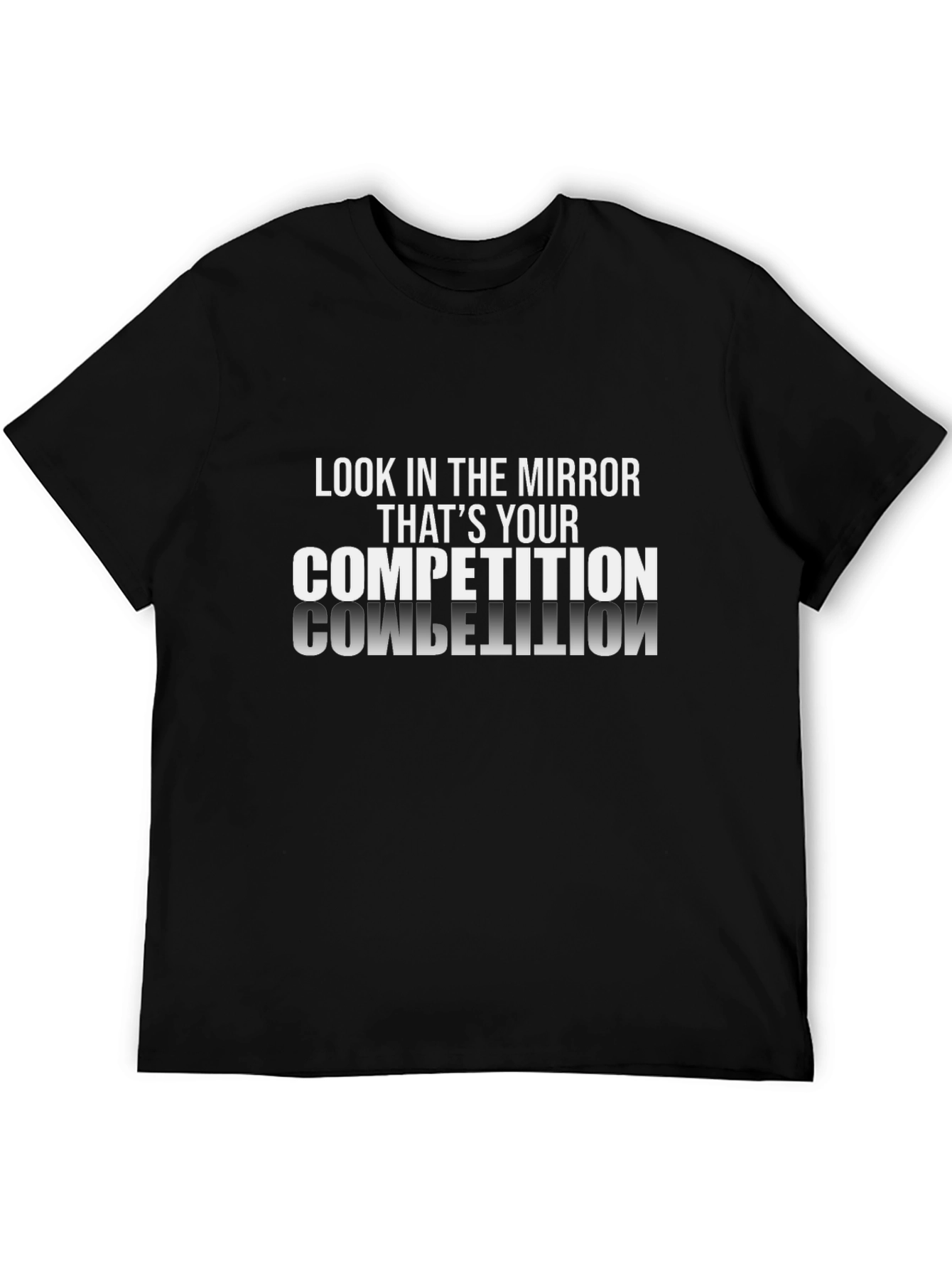 Black Motivational T-Shirt: Your Only Competition Is You view 5