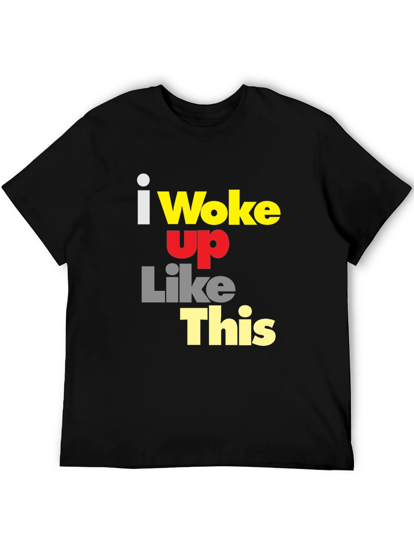 Black I Woke Up Like This Graphic Tee - Black view 5