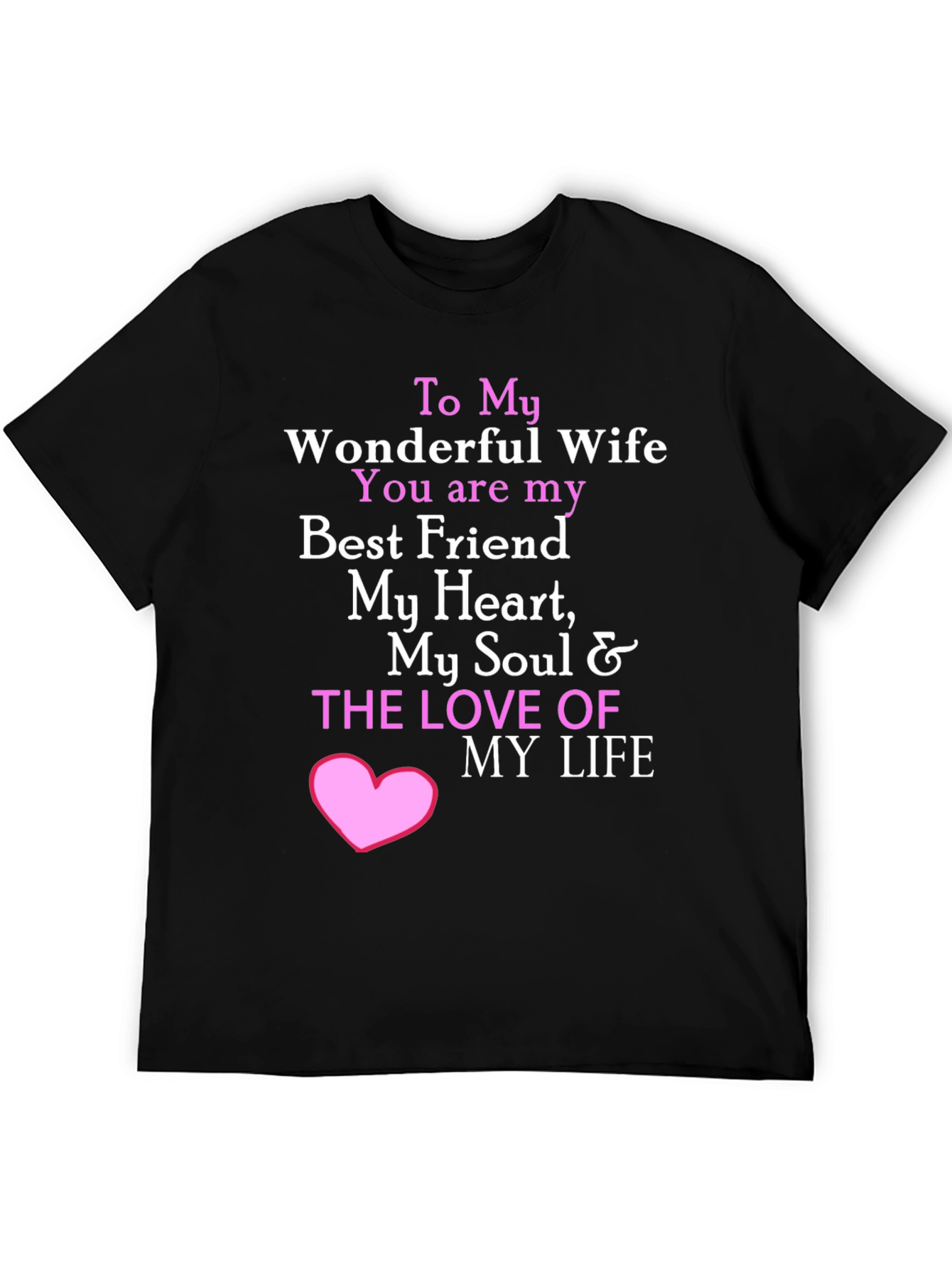 Black Wonderful Wife T-Shirt - I Love My Wife view 5
