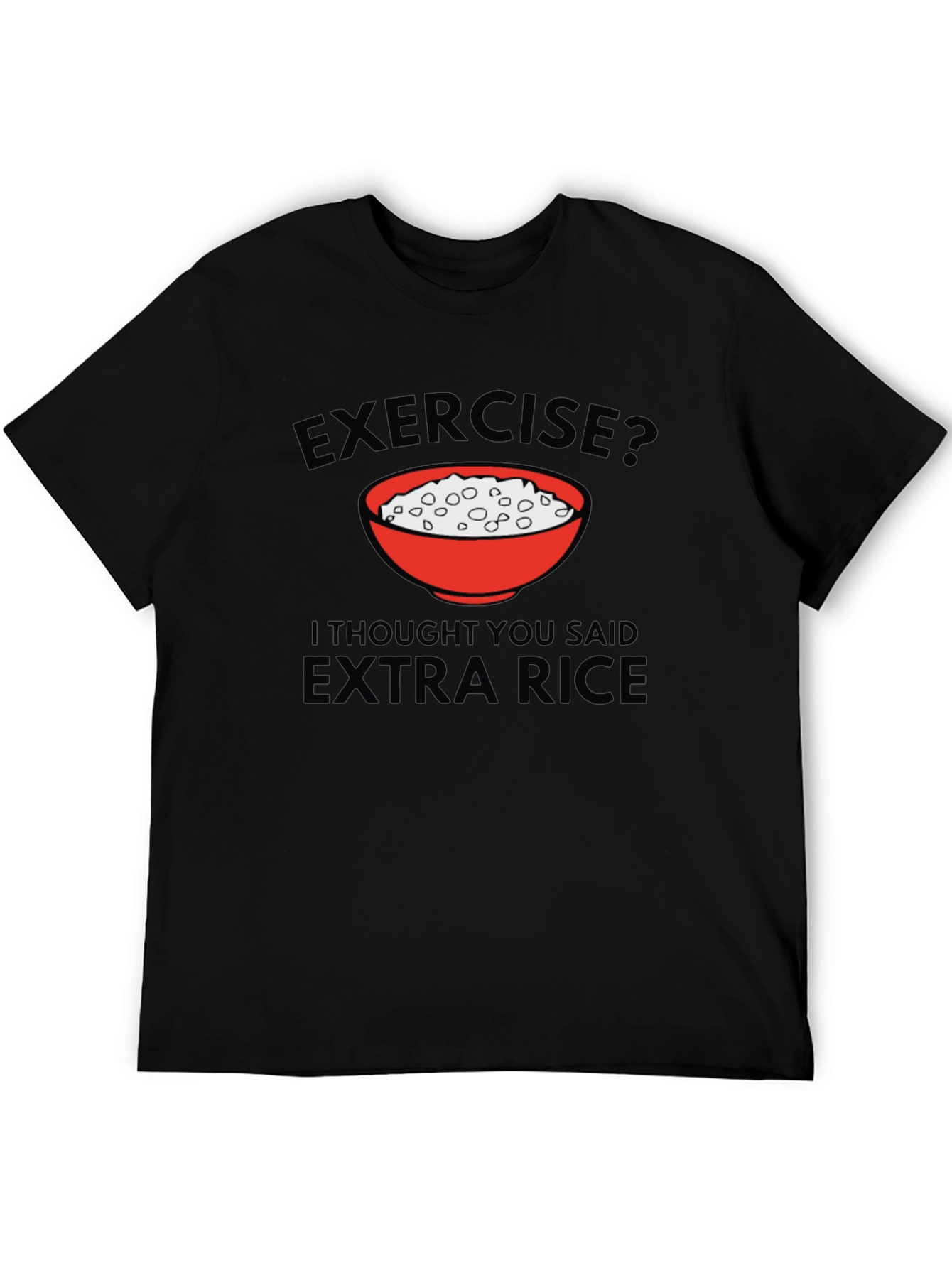 Black Exercise? Extra Rice Men's Black T-Shirt view 5