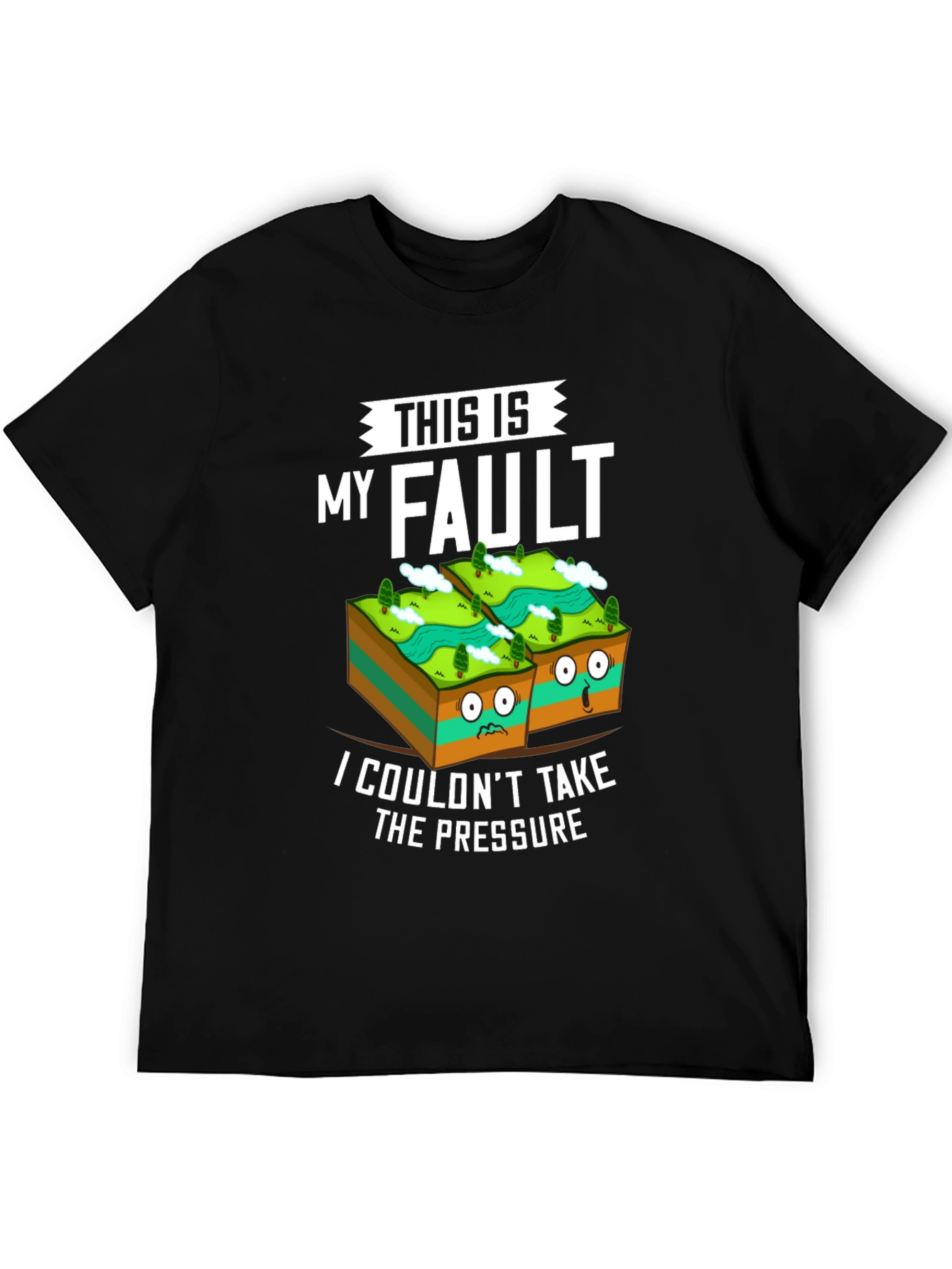 Black This Is My Fault Funny Geology T-Shirt view 5