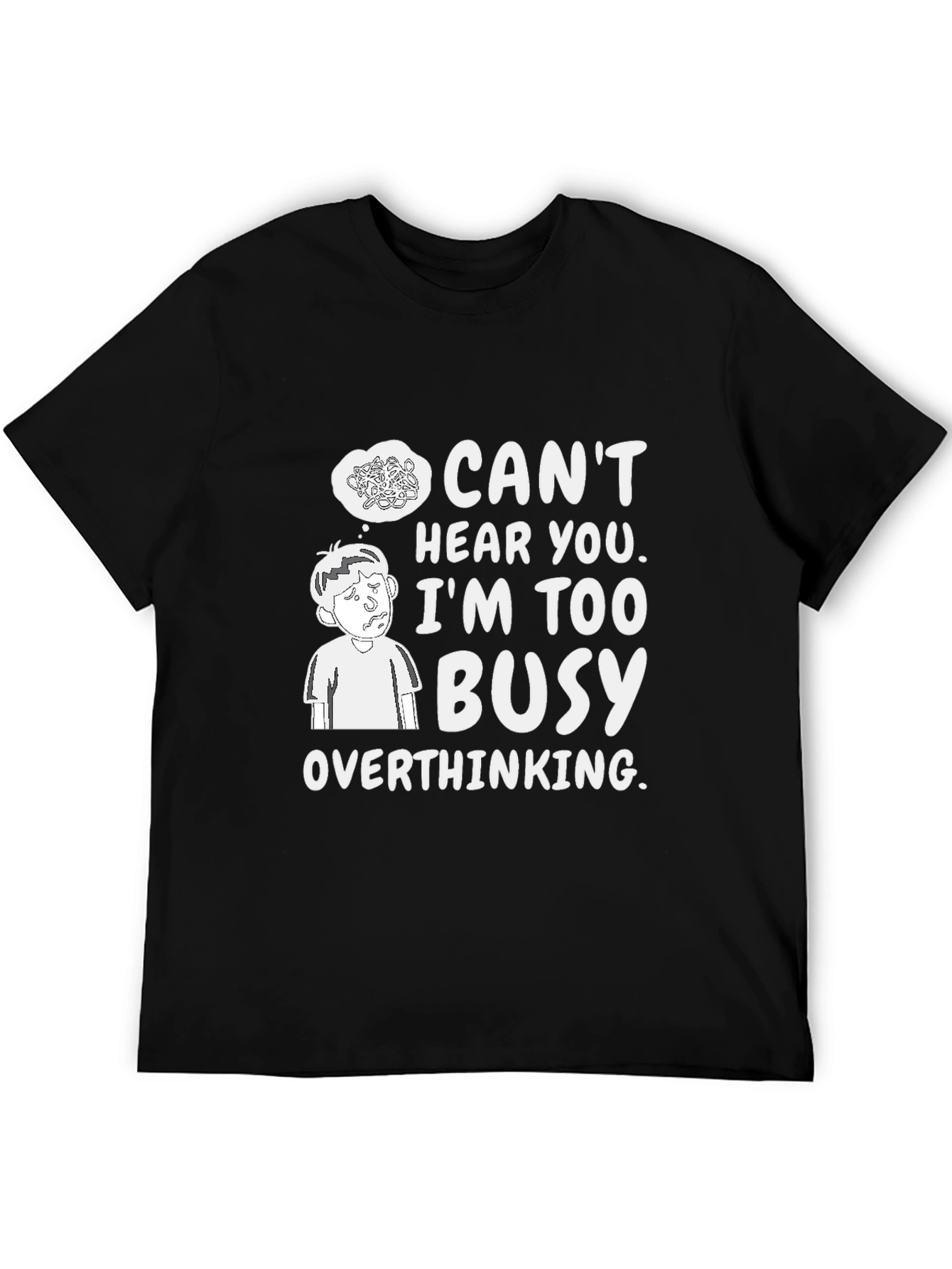 Black Overthinking Graphic Tee - Can't Hear You Busy T-Shirt view 5