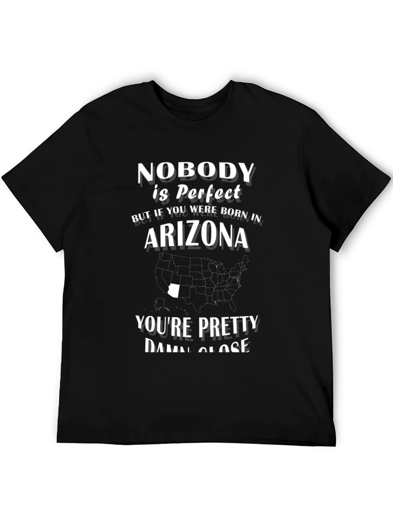 Black Arizona Born T-Shirt - Nobody's Perfect view 5