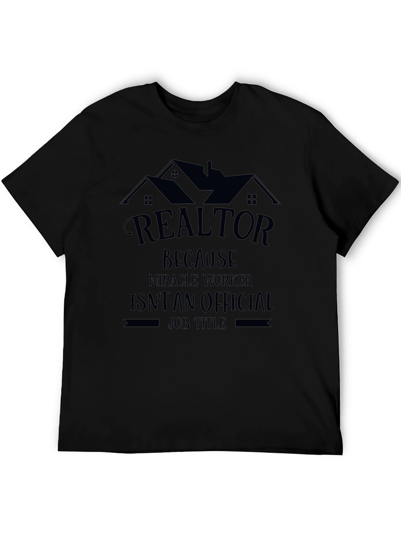 Black Realtor Miracle Worker Funny T-Shirt view 5