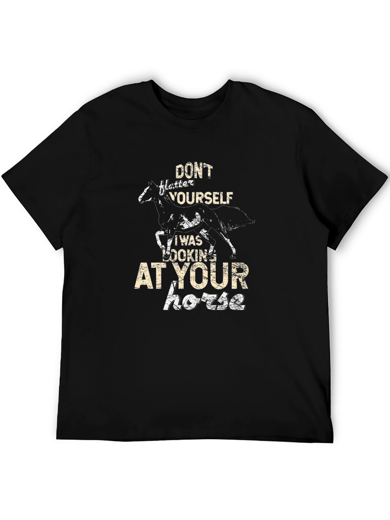 Black Horse Lover T-Shirt: Don't Flatter Yourself view 5