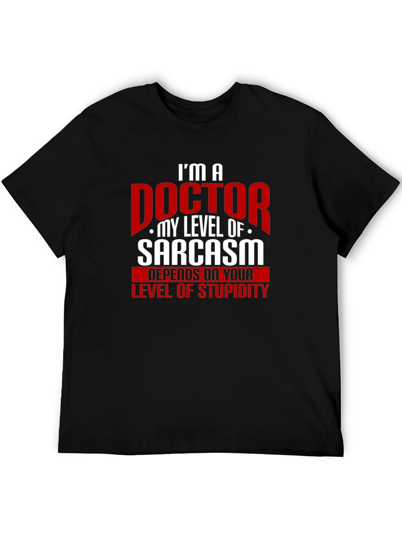Black I'm a Doctor Sarcasm Graphic Tee view 5
