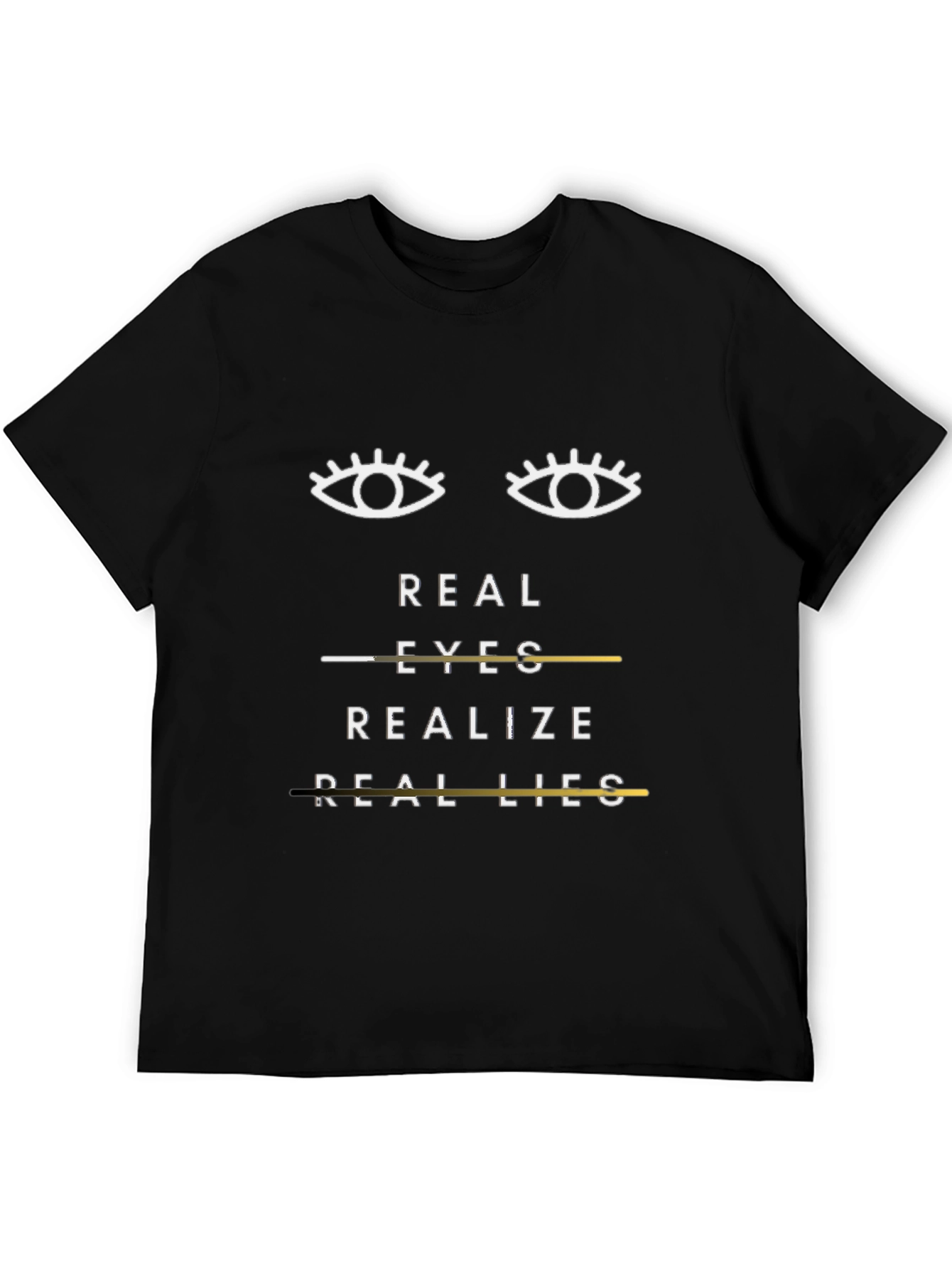 Black Real Eyes Realize Real Lies Graphic T-Shirt view 5