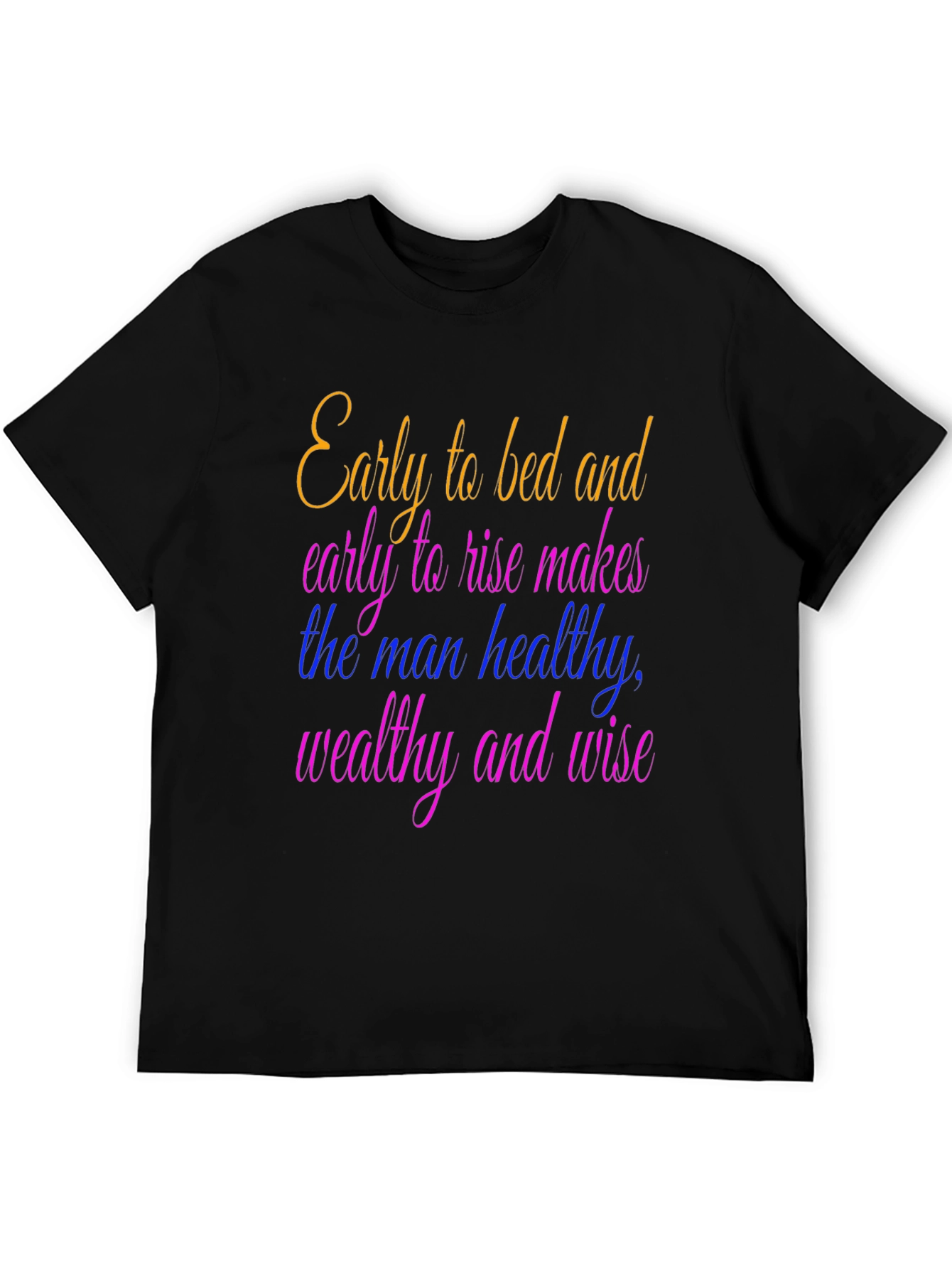 Early to Bed T-Shirt - Healthy Wealthy Wise - 5