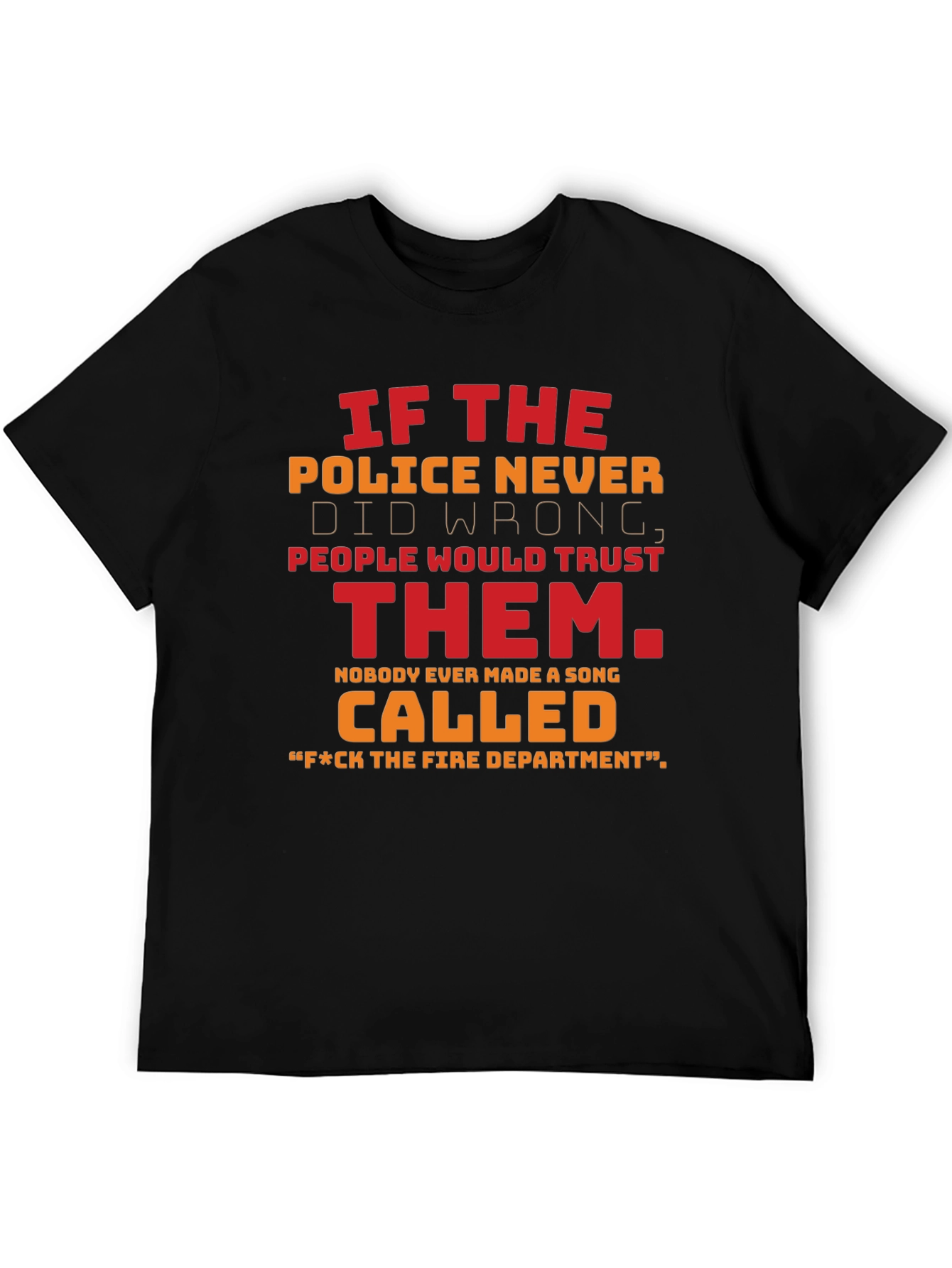 Black Funny Police & Fire Department T-Shirt view 5