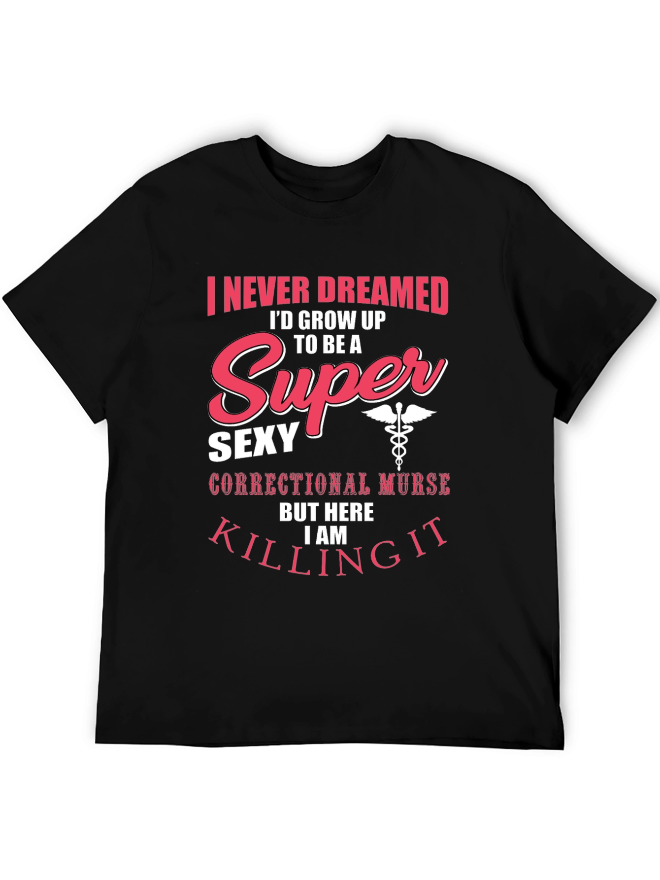 Black Super Sexy Correctional Nurse T-Shirt view 5