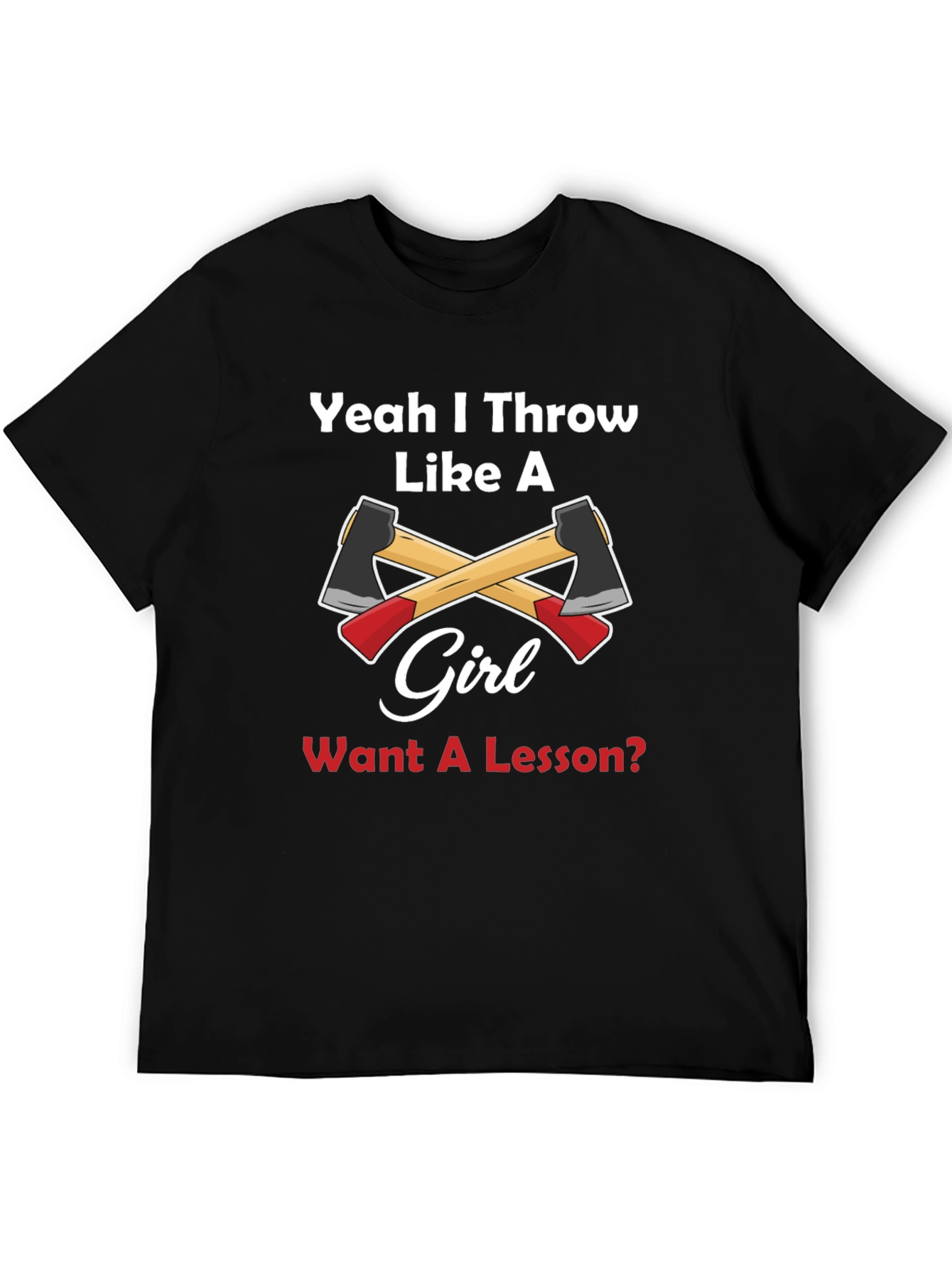 Black Yeah I Throw Like A Girl Axe Throwing T-Shirt view 5