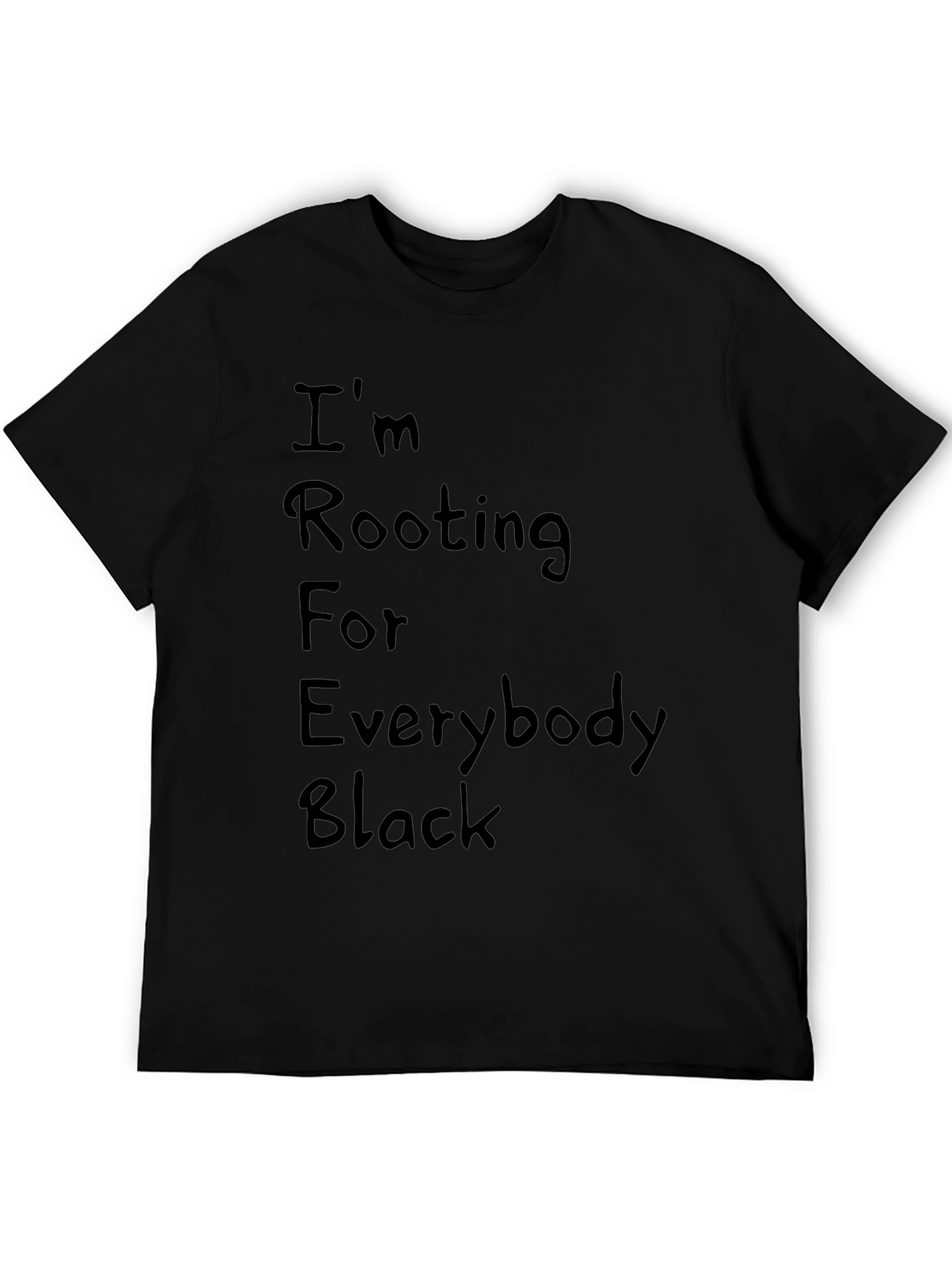 Rooting for Everybody Black T-Shirt - 5