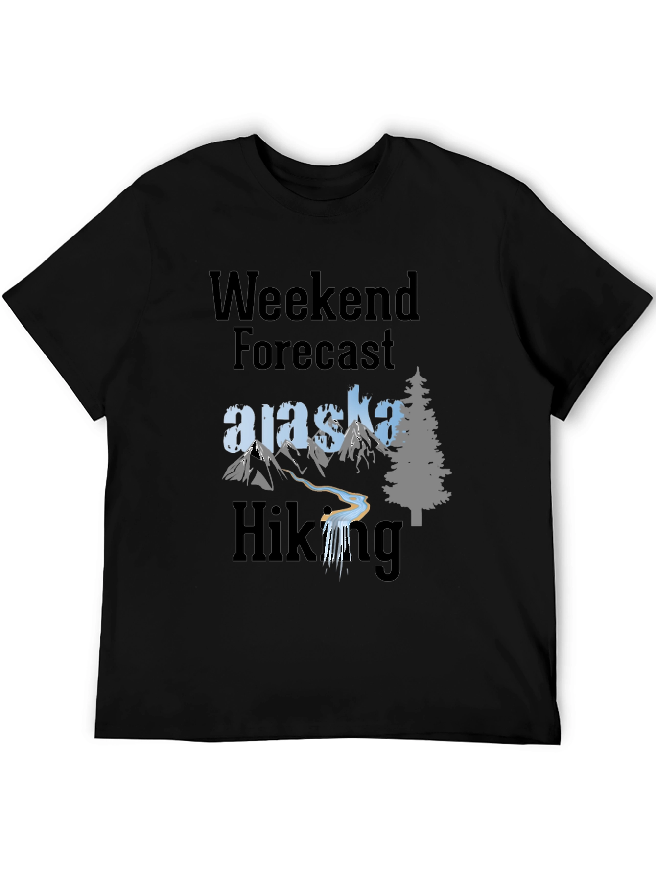 Alaska Hiking Weekend Forecast T-Shirt - 5