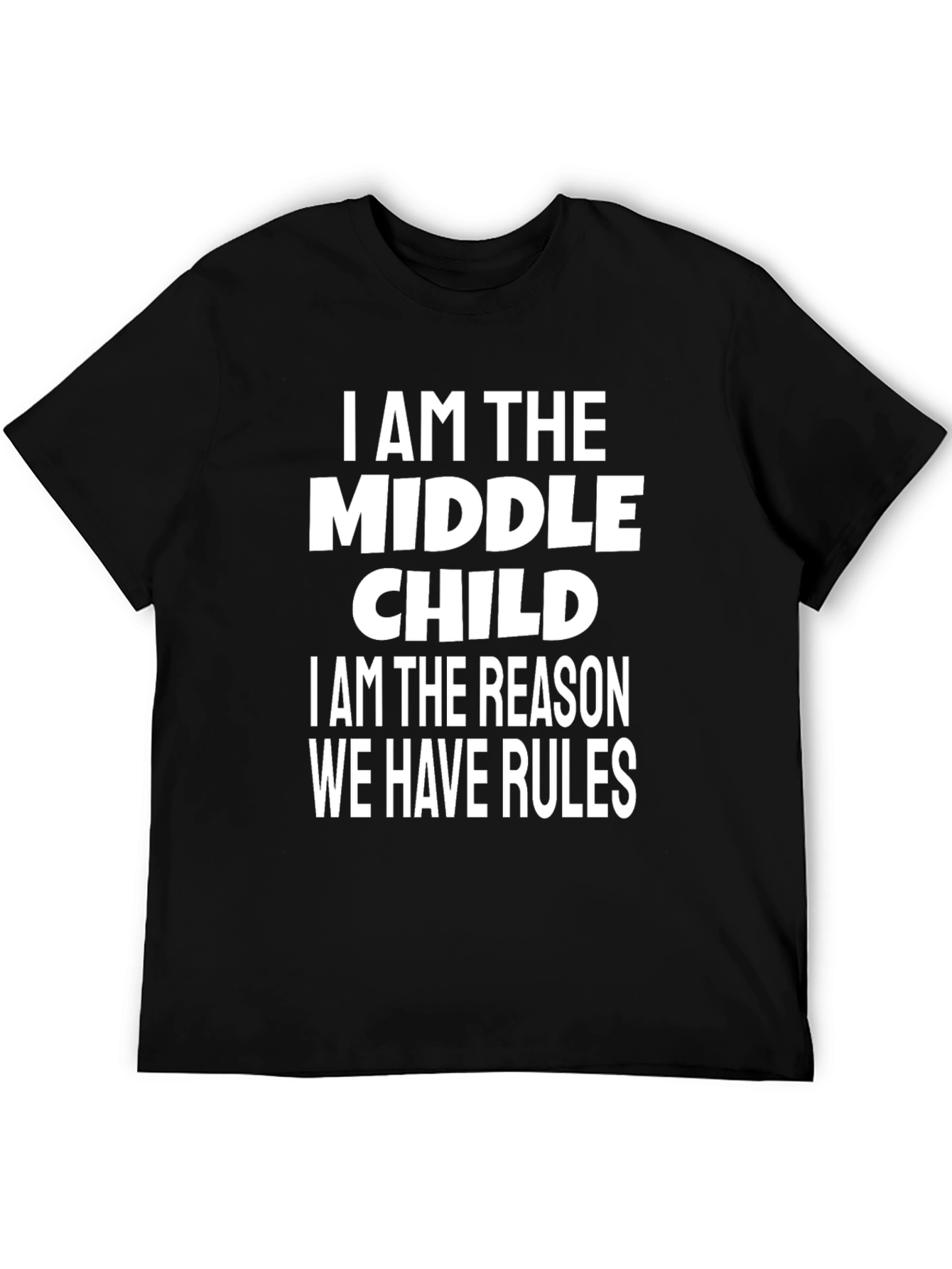 Black Middle Child T-Shirt - Funny Slogan Tee view 5