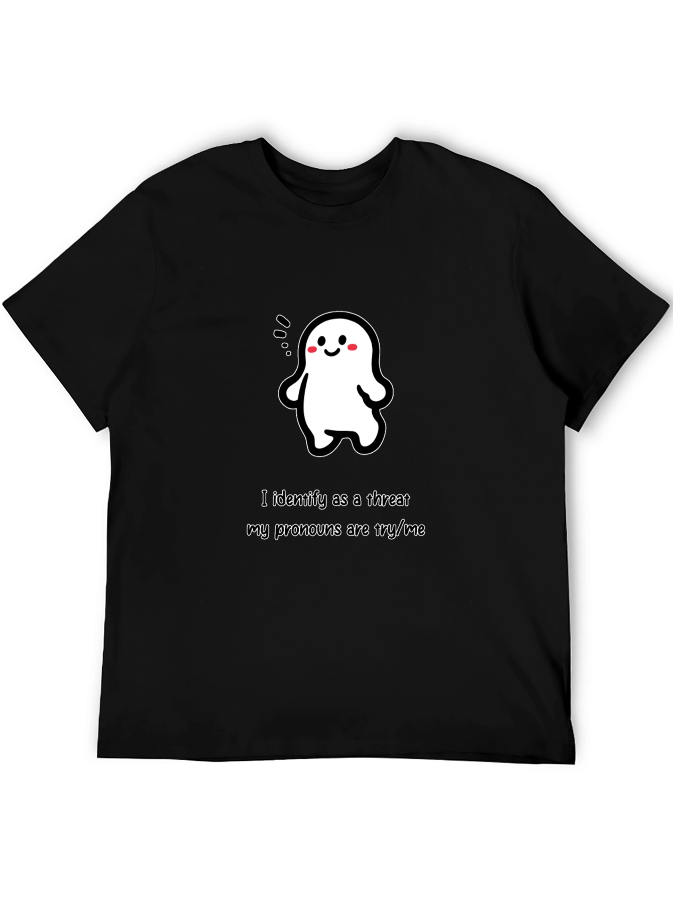 Black Funny Ghost T-Shirt - "Try/Me" Pronouns view 5