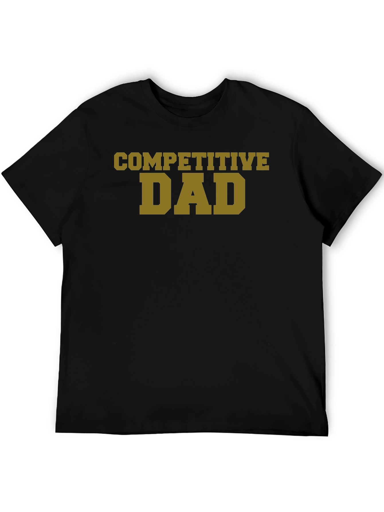 Black Competitive Dad T-Shirt - Black Novelty Tee view 5