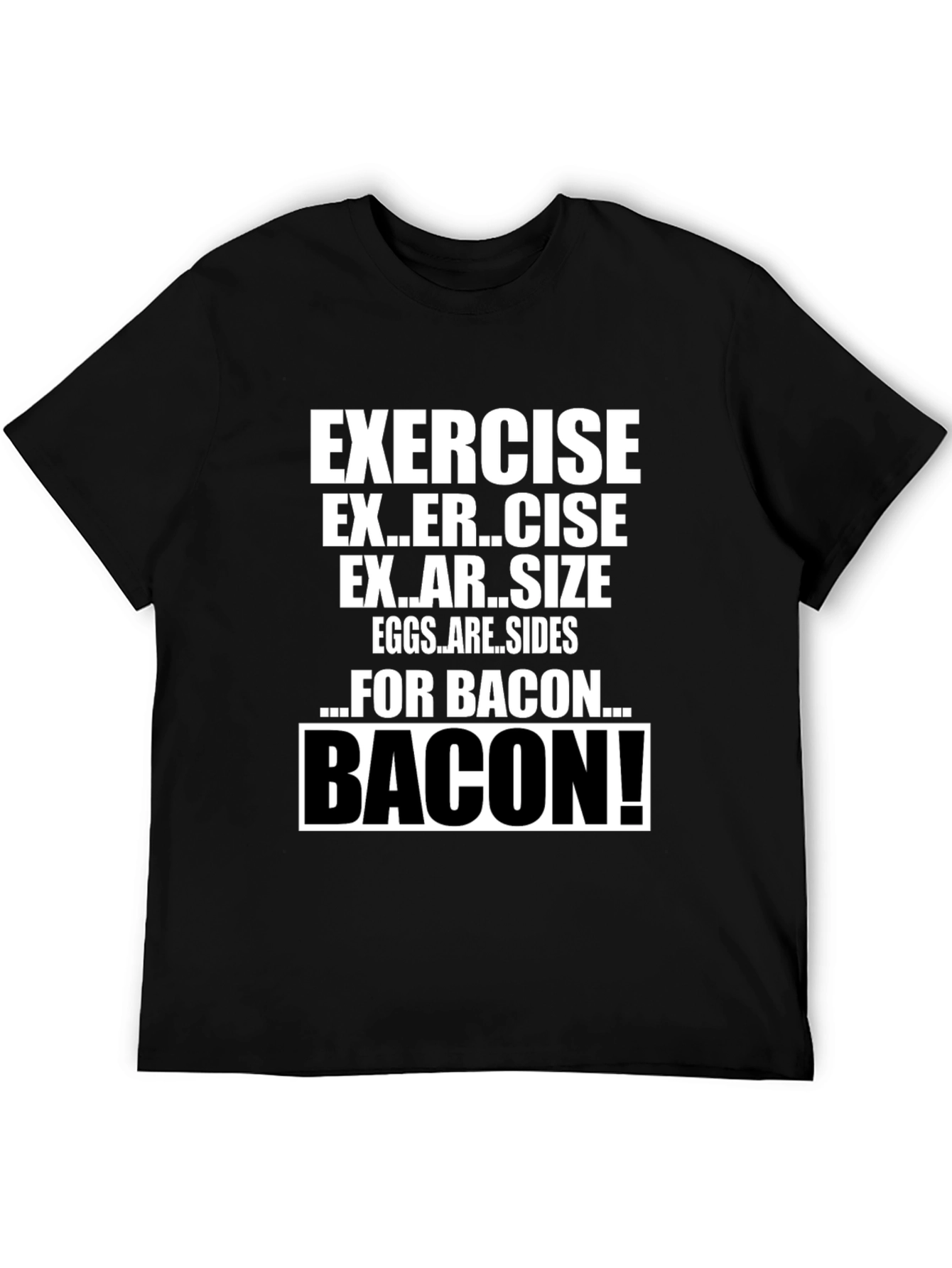 Black Funny Exercise for Bacon T-Shirt view 5