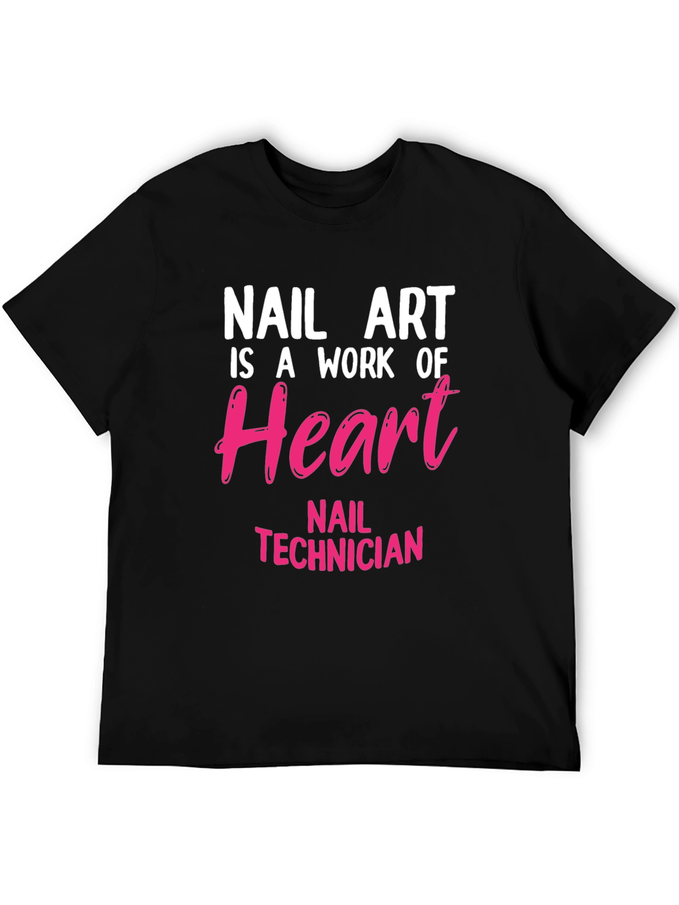 Black Nail Art Technician T-Shirt - Work of Heart Design view 5