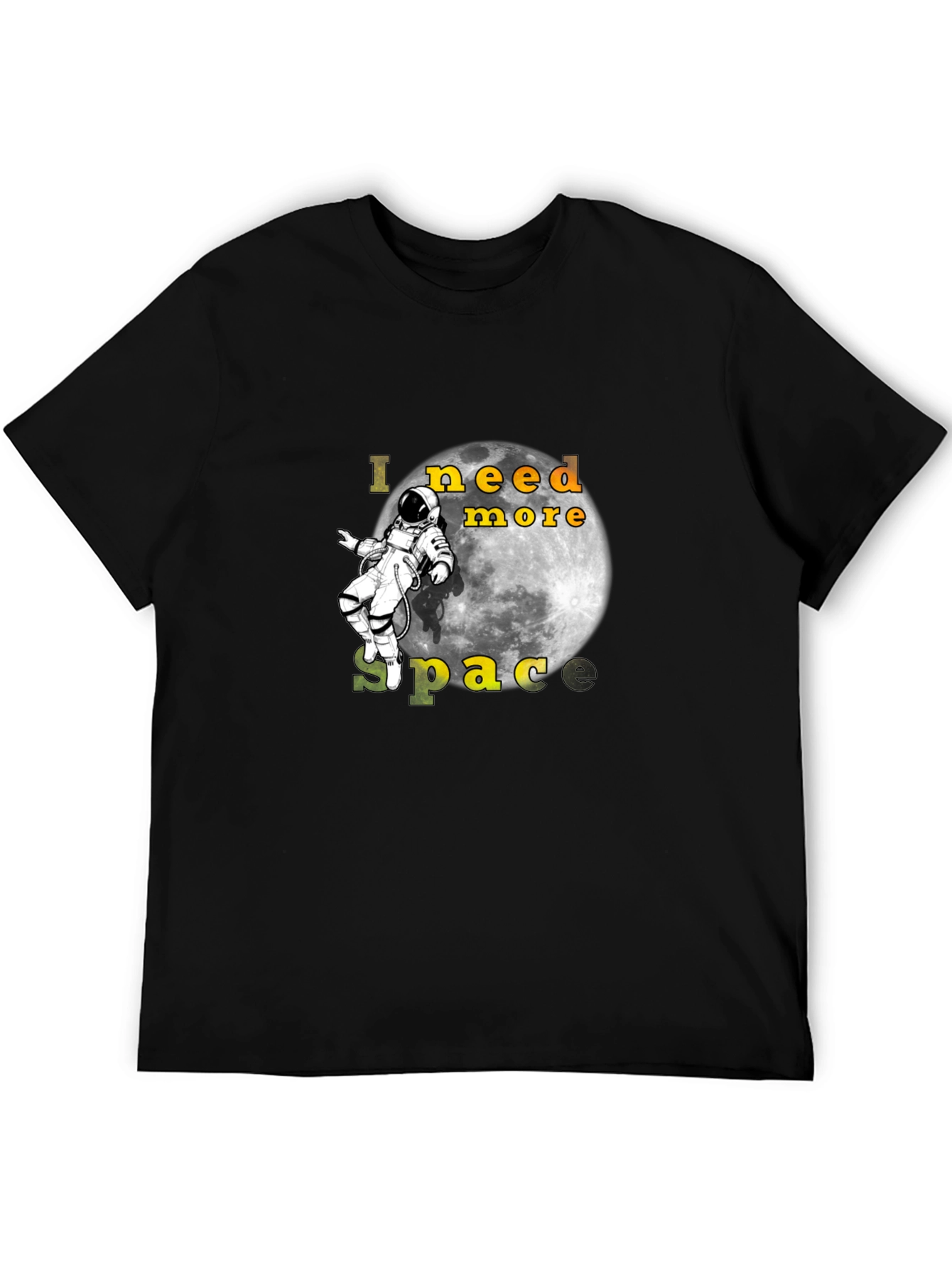 Black I Need More Space Black T-Shirt Astronaut Moon view 5