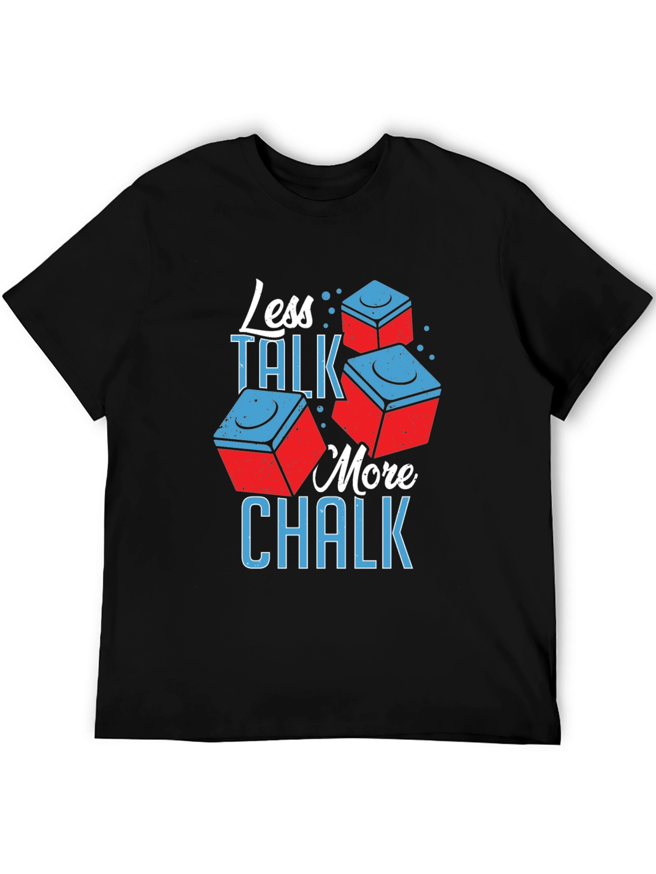 Less Talk More Chalk T-Shirt Pool Billiards  - 5