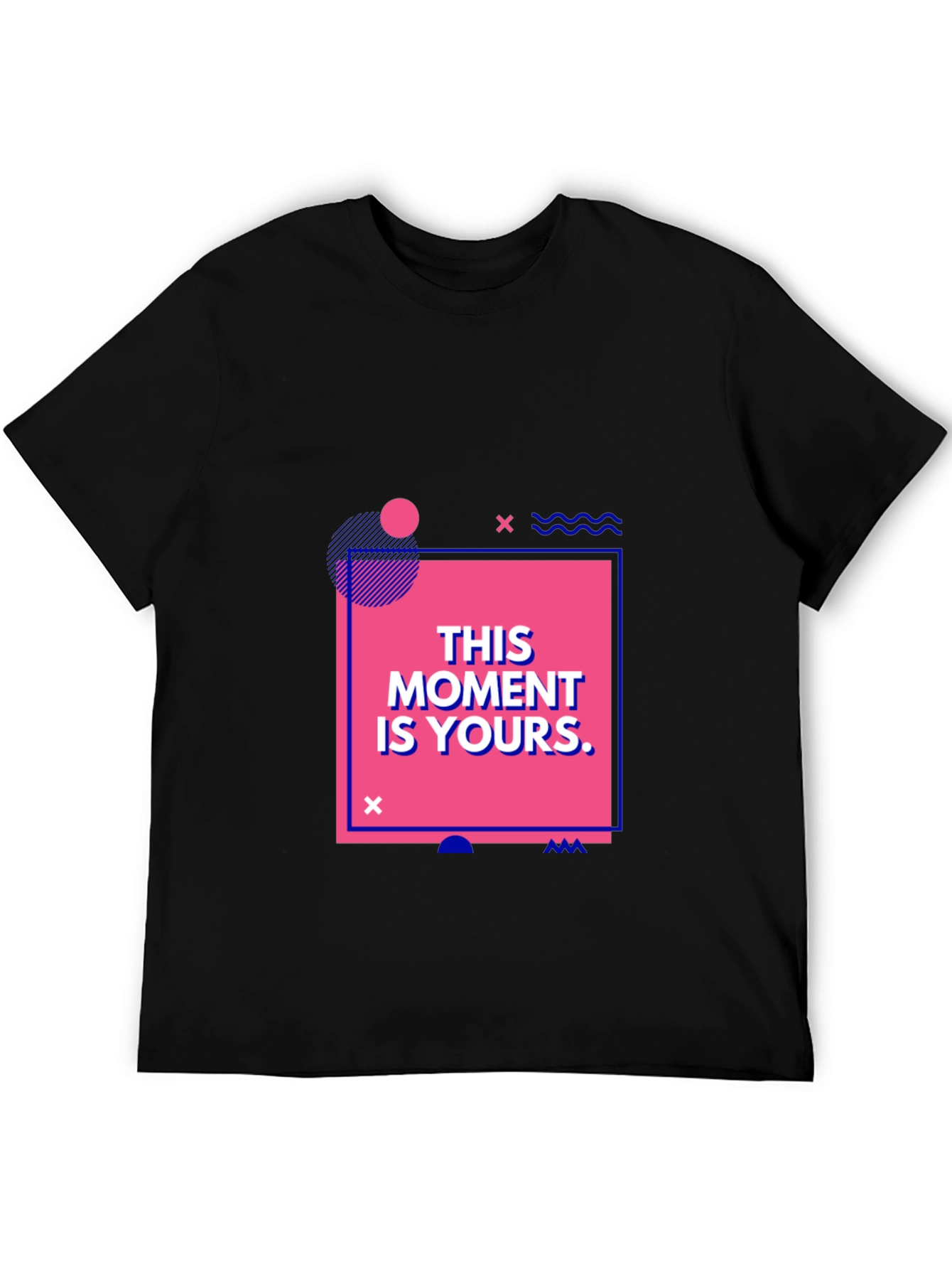 Black This Moment Is Yours Black Graphic T-Shirt view 5