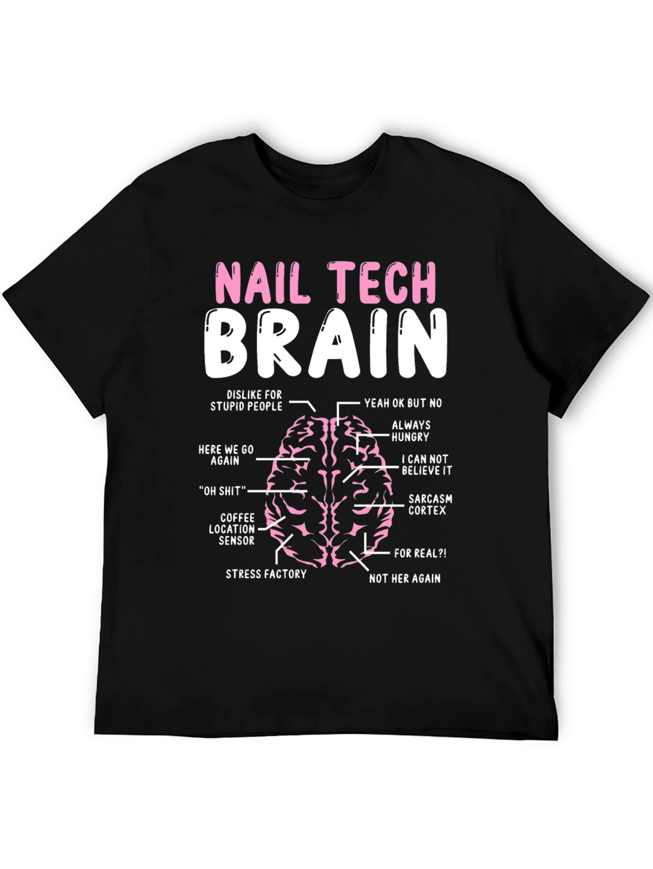 Black Nail Tech Brain T-Shirt Funny Manicure Artist Tee view 5