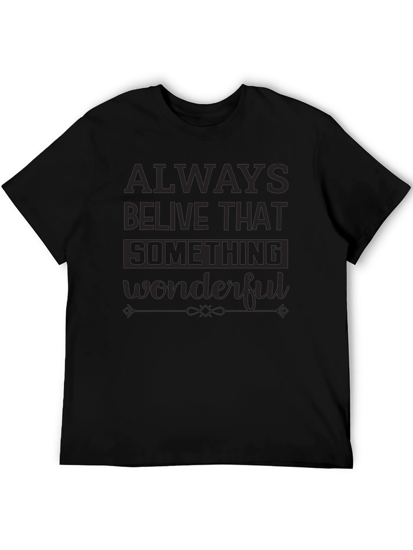 Black Inspirational Quote Black T-Shirt view 5