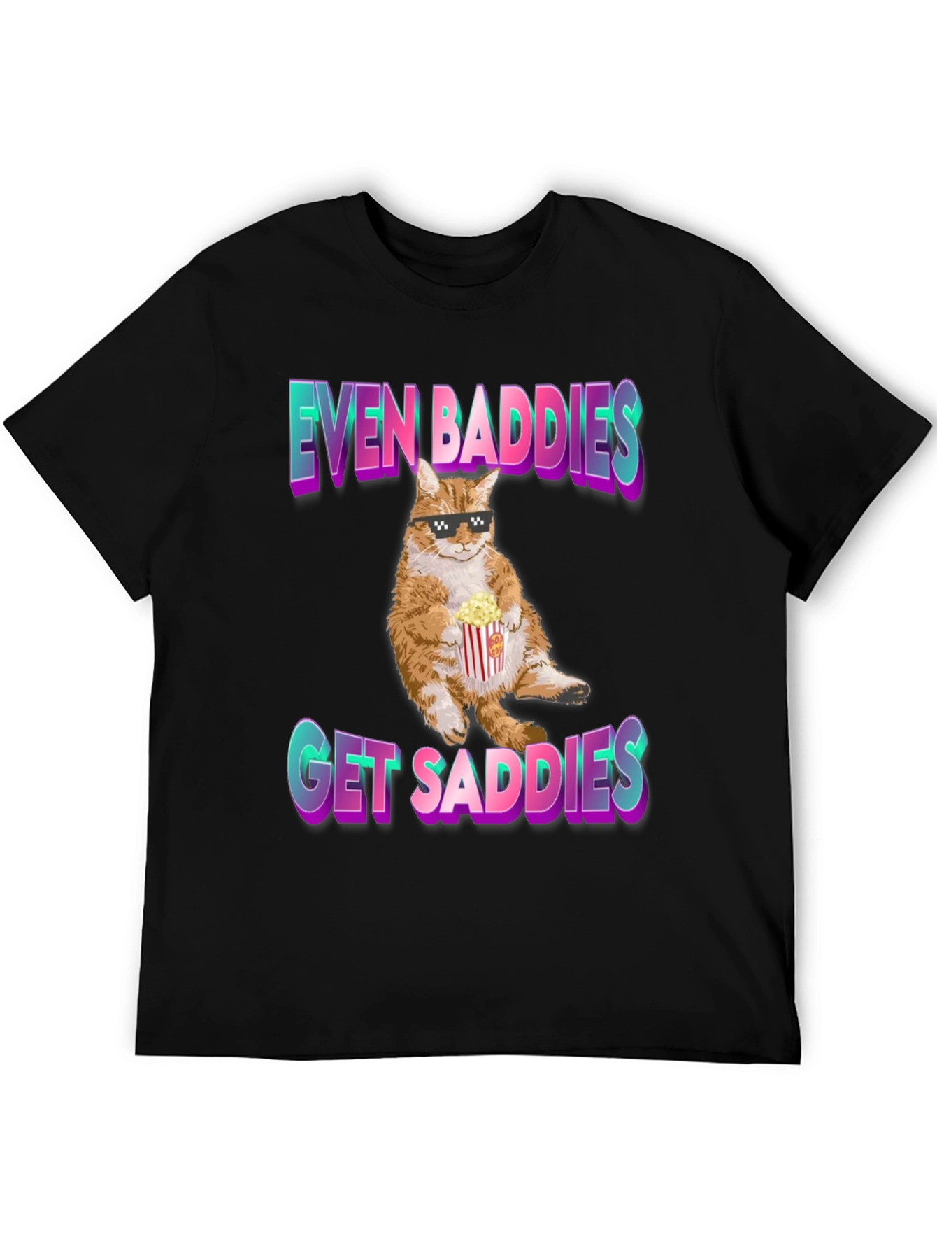 Black Even Baddies Get Saddies T-Shirt - Cat with Popcorn view 5