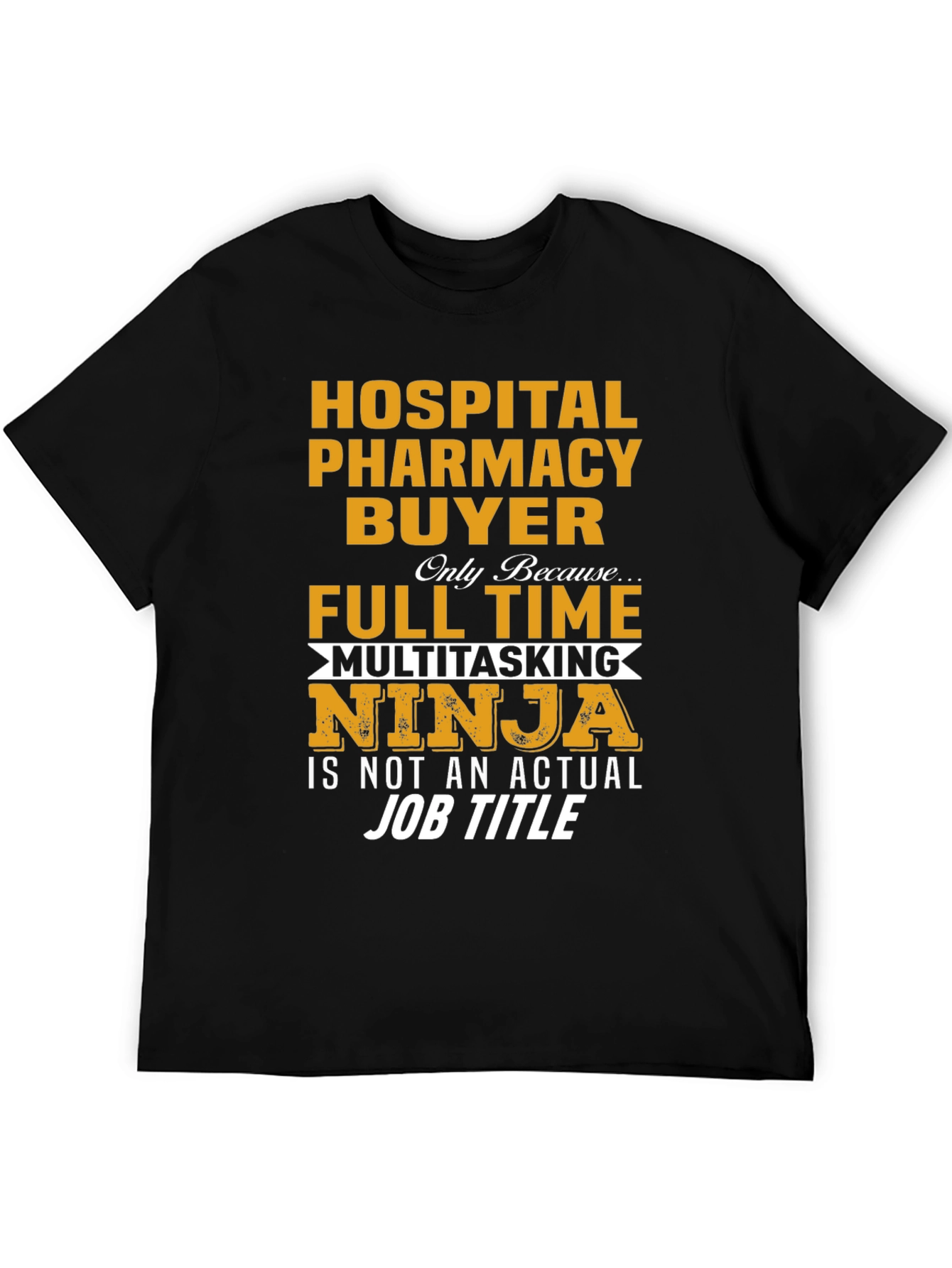 Hospital Pharmacy Buyer Ninja T-Shirt - 5