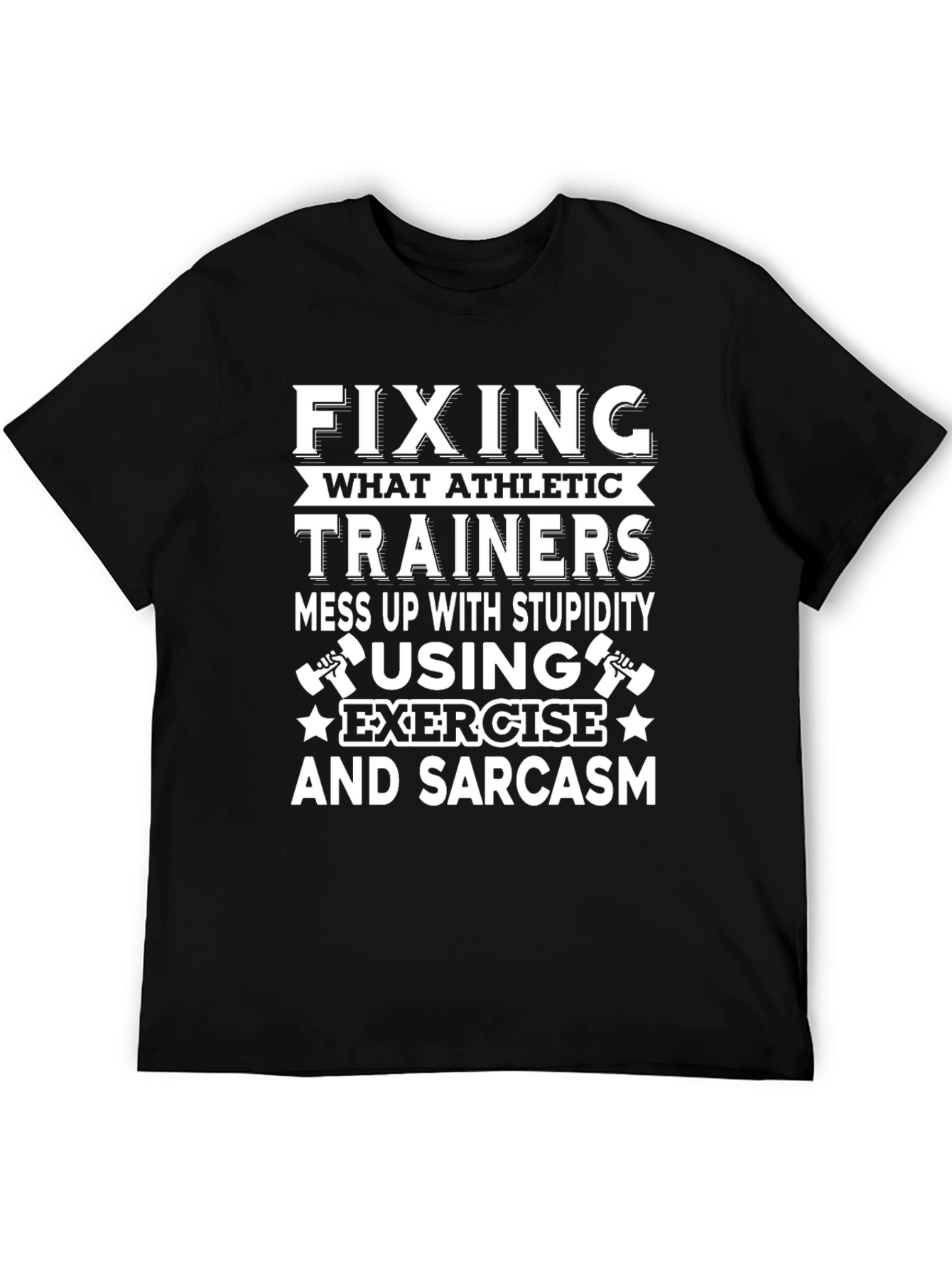 Black Funny Athletic Trainer T-Shirt: Exercise & Sarcasm view 5
