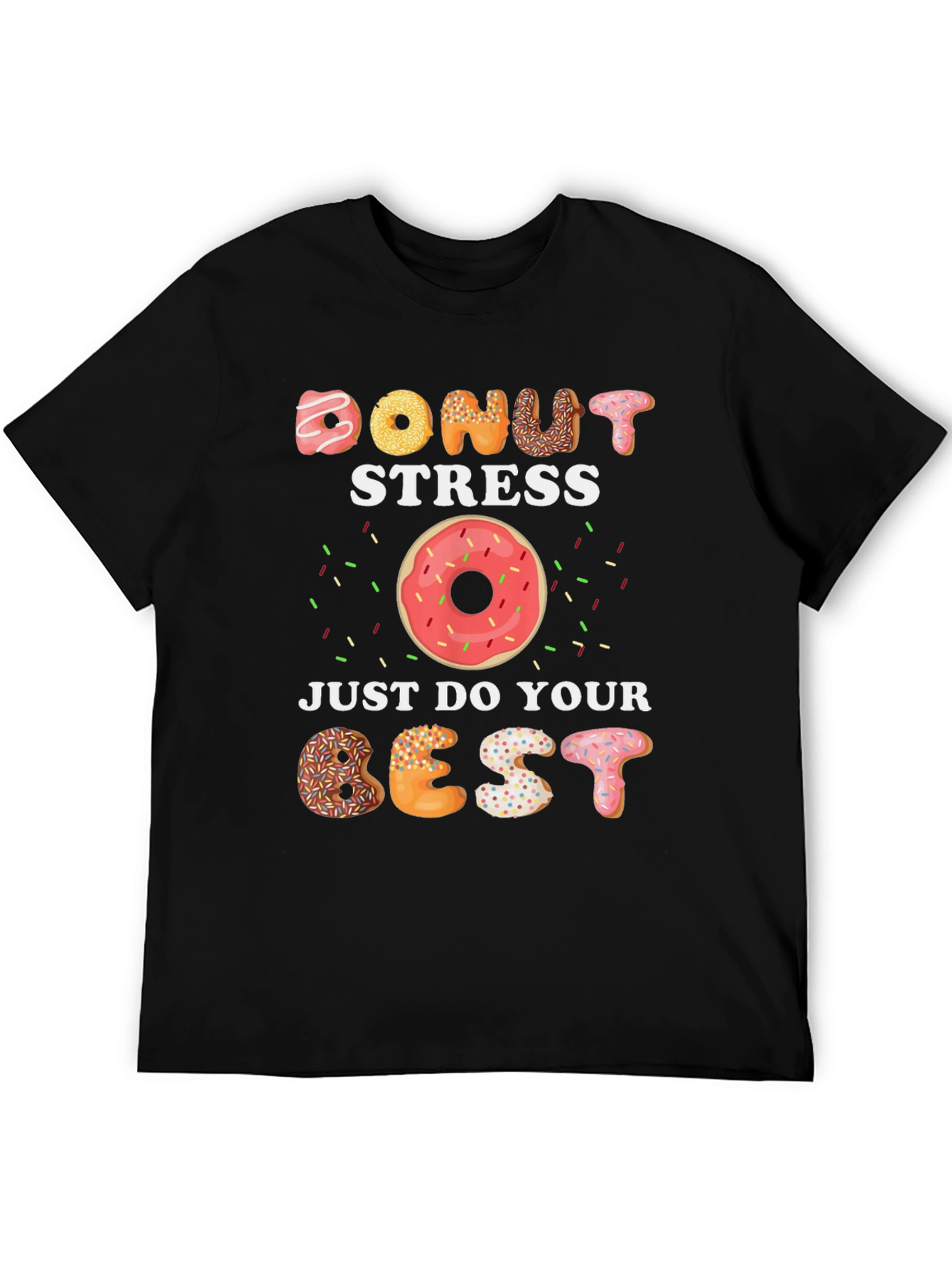 Black Donut Stress Graphic Tee - Just Do Your Best view 5