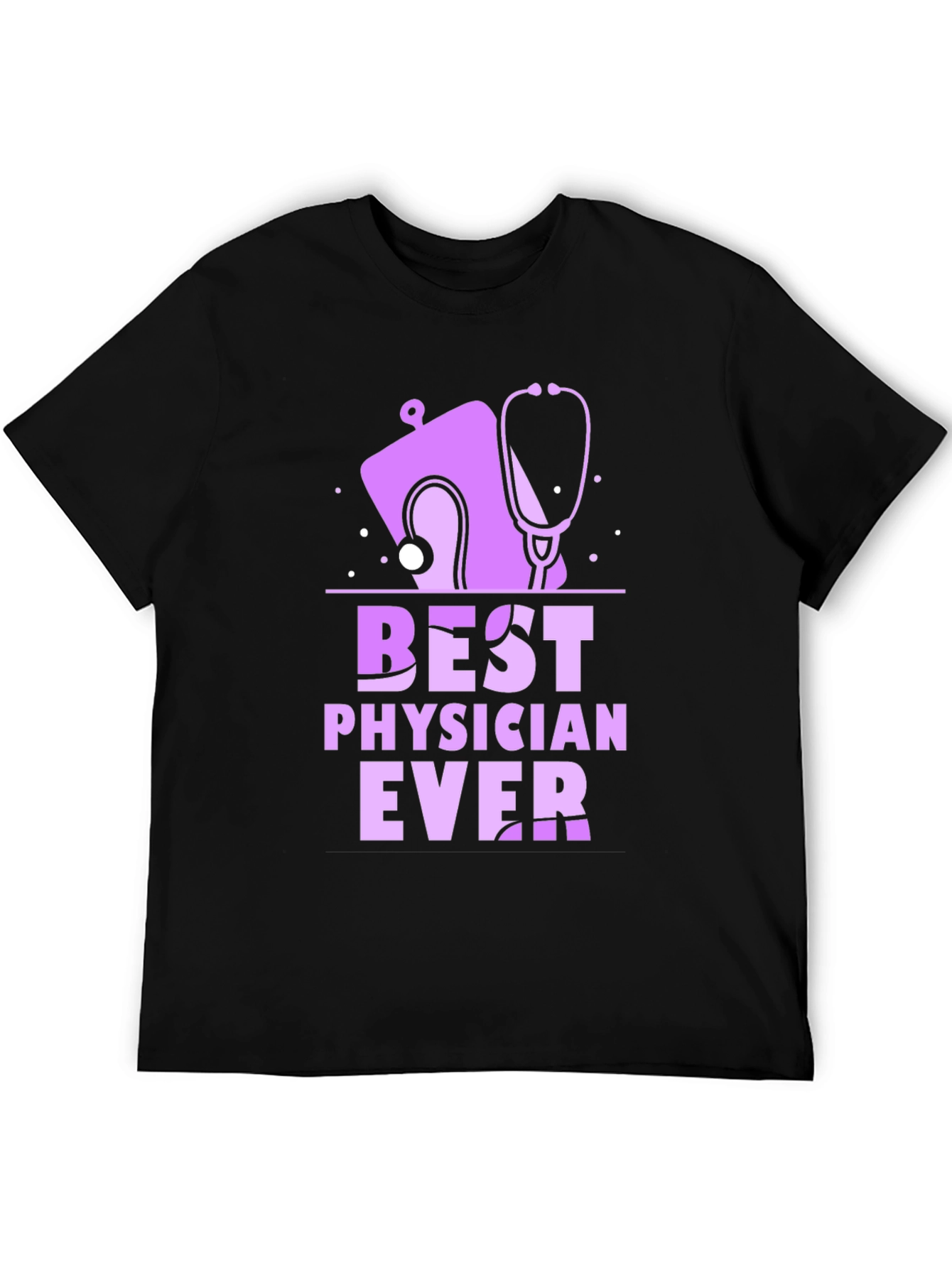 Black Best Physician Ever T-Shirt - Medical Doctor Appreciation Gift view 5