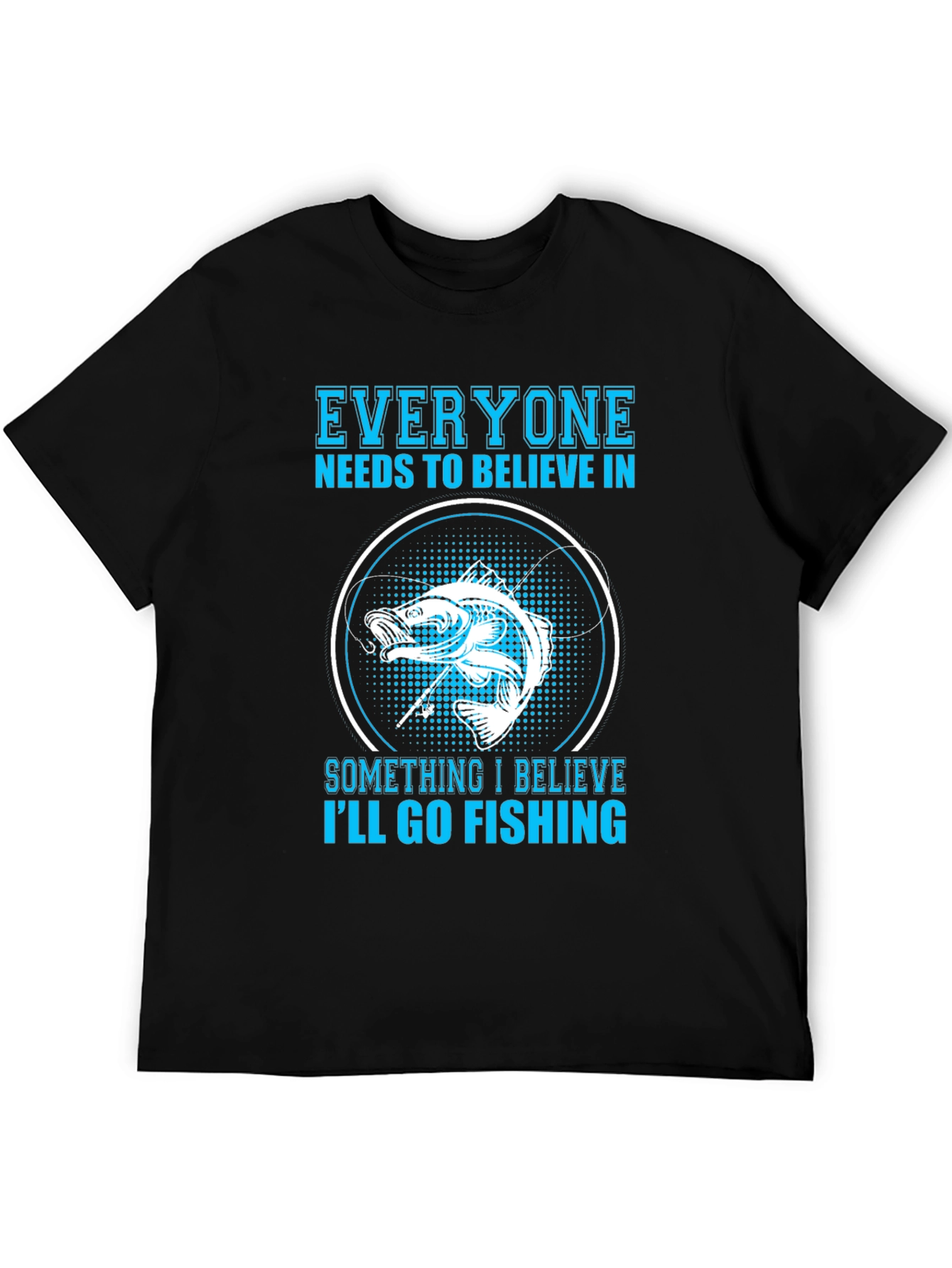 Black Fishing Belief T-Shirt - Everyone Needs To Believe! view 5