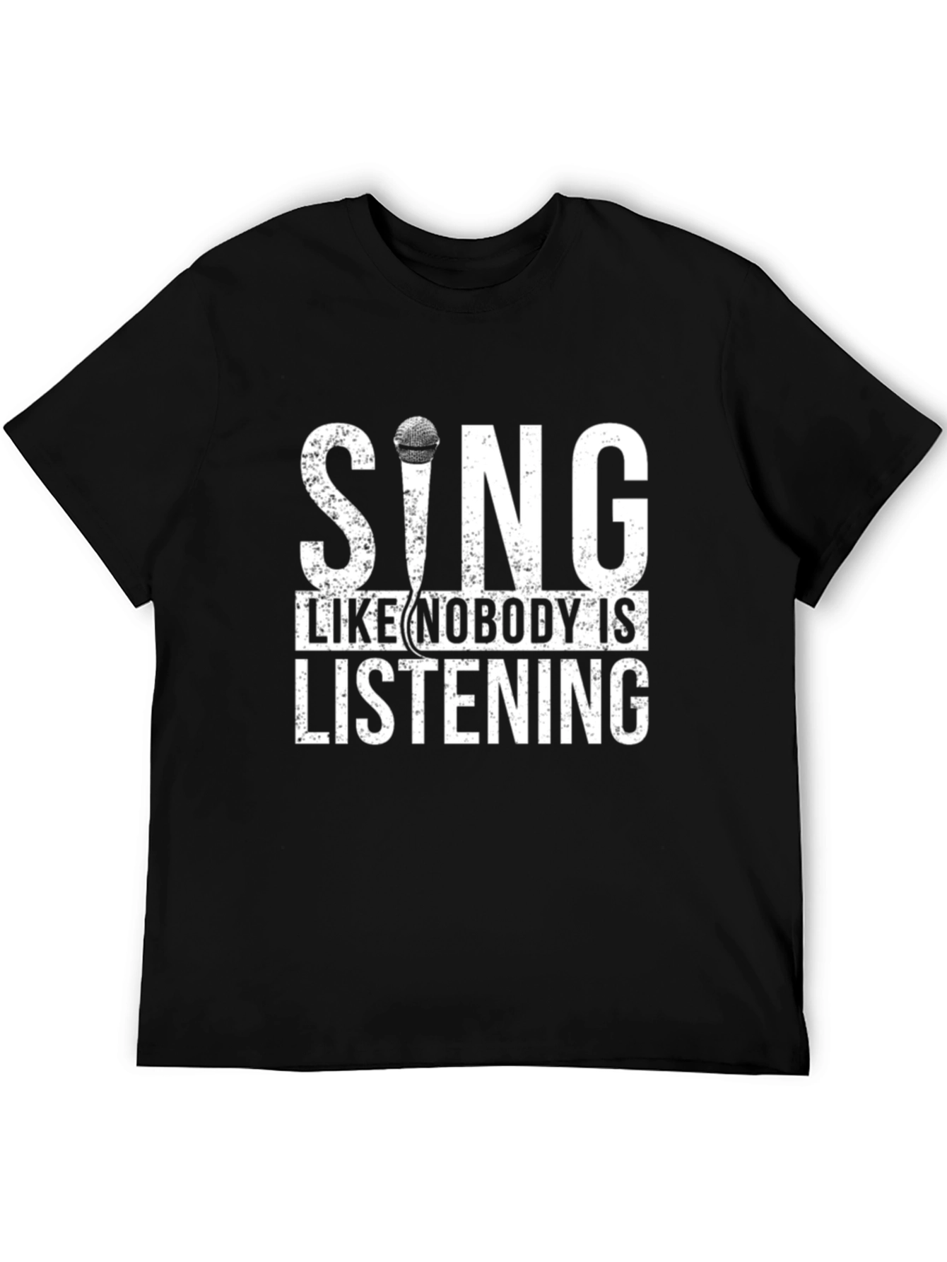 Black Sing Like Nobody is Listening Black T-Shirt view 5
