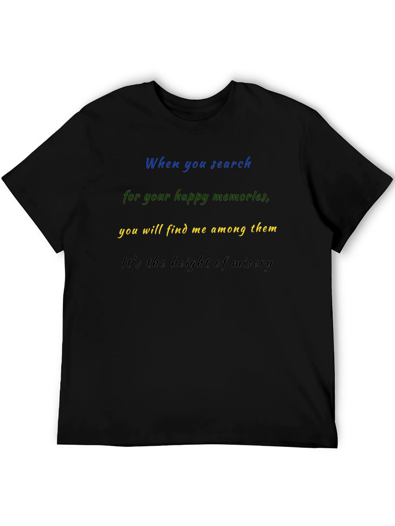 Black Emotional Quote Black T-Shirt view 5