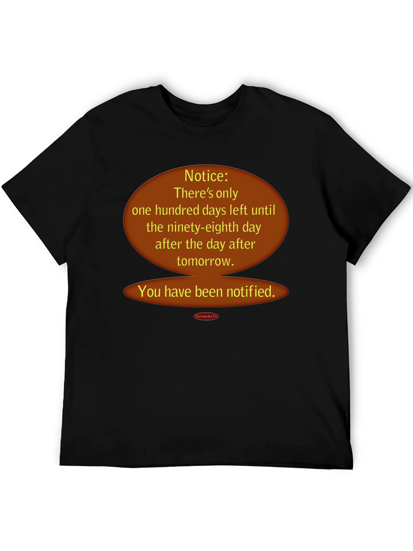 Black Notice Funny Countdown T-Shirt view 5