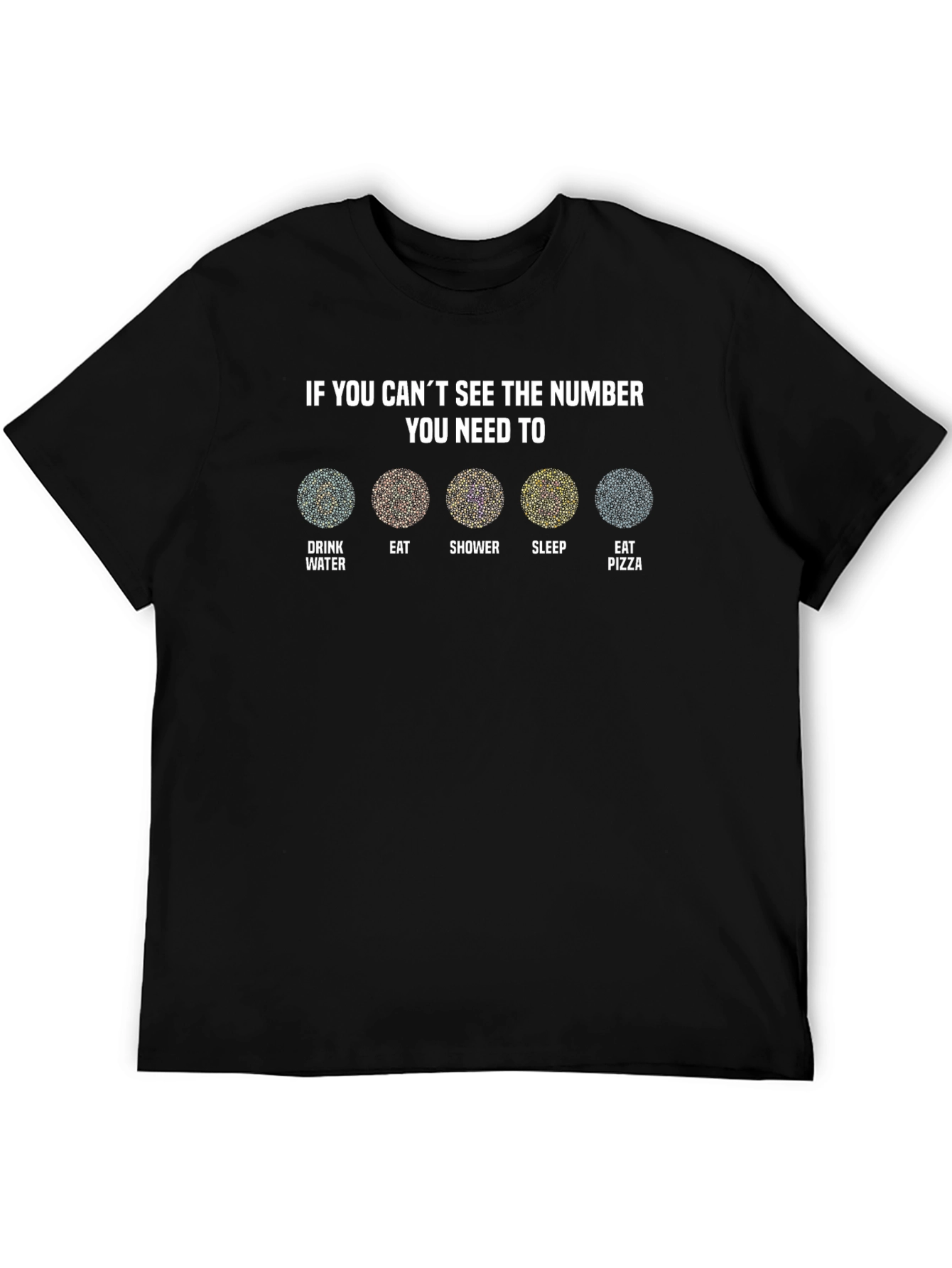 Black Ishihara Color Blindness Test Funny T-Shirt view 5