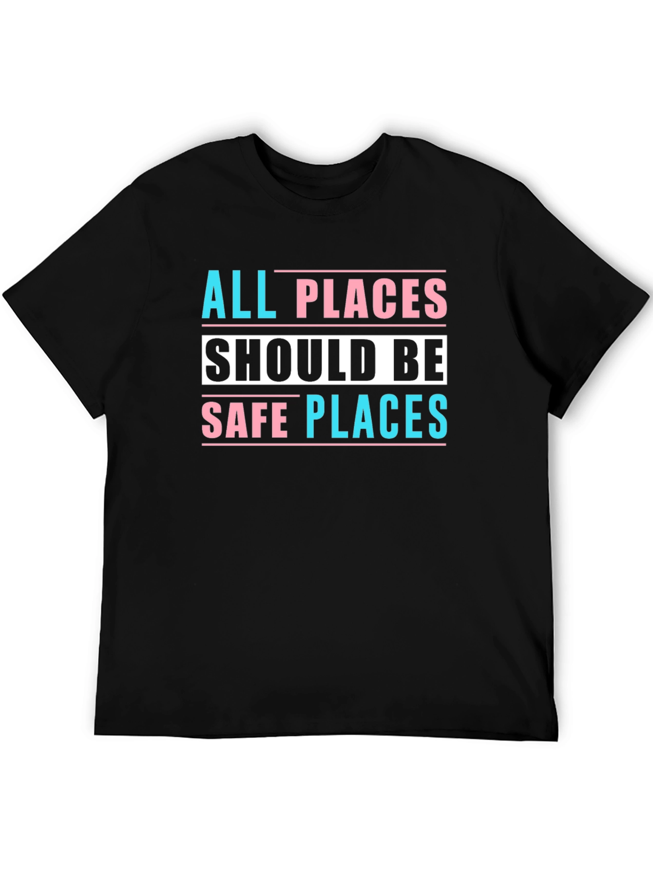Black All Places Should Be Safe Places Tee view 5