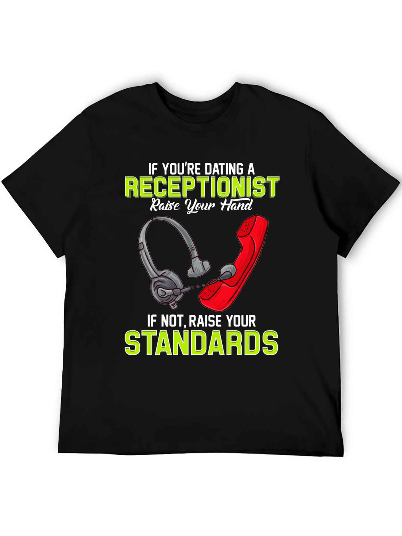 Black Receptionist Humor T-Shirt: Dating Standards Graphic Tee view 5