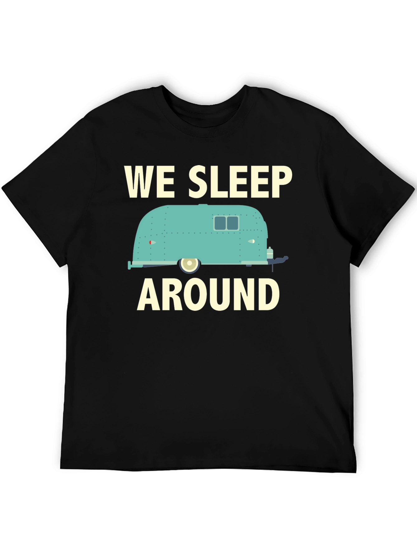 Black We Sleep Around Camper T-Shirt - Travel Adventure Tee view 5