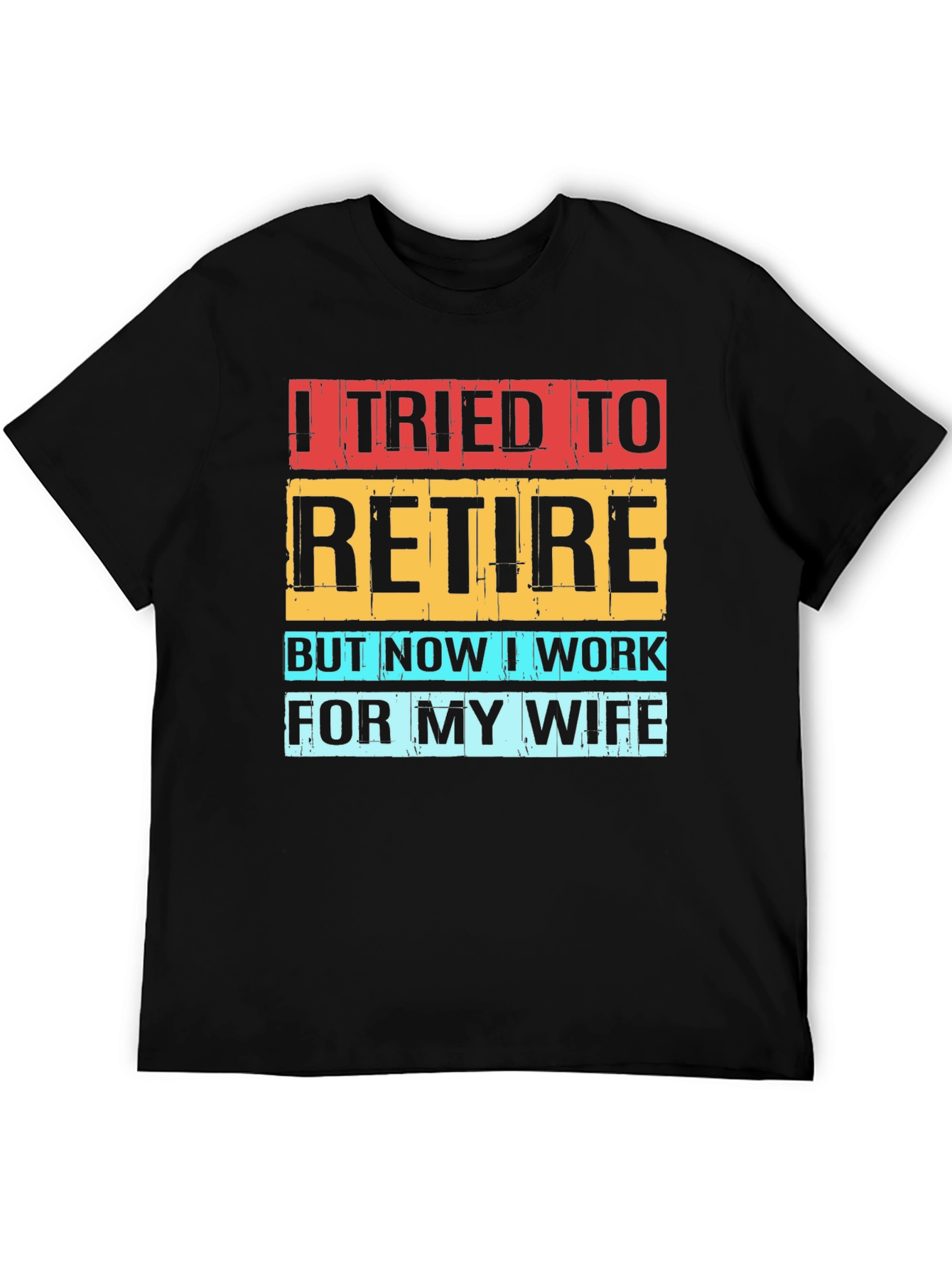 Black Funny Retirement T-Shirt - I Tried To Retire view 5