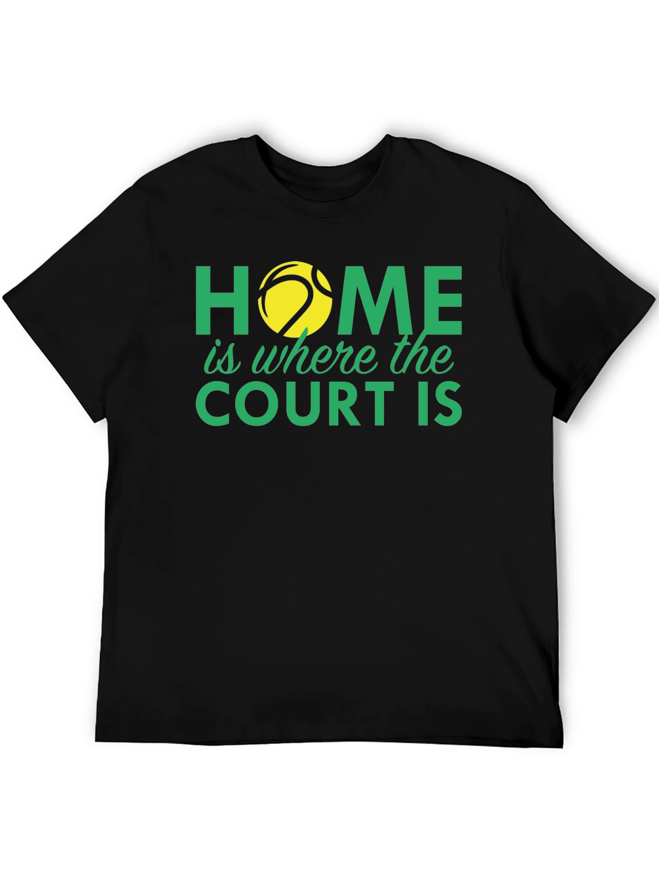Black Tennis Lover T-Shirt: Home is Where the Court Is view 5
