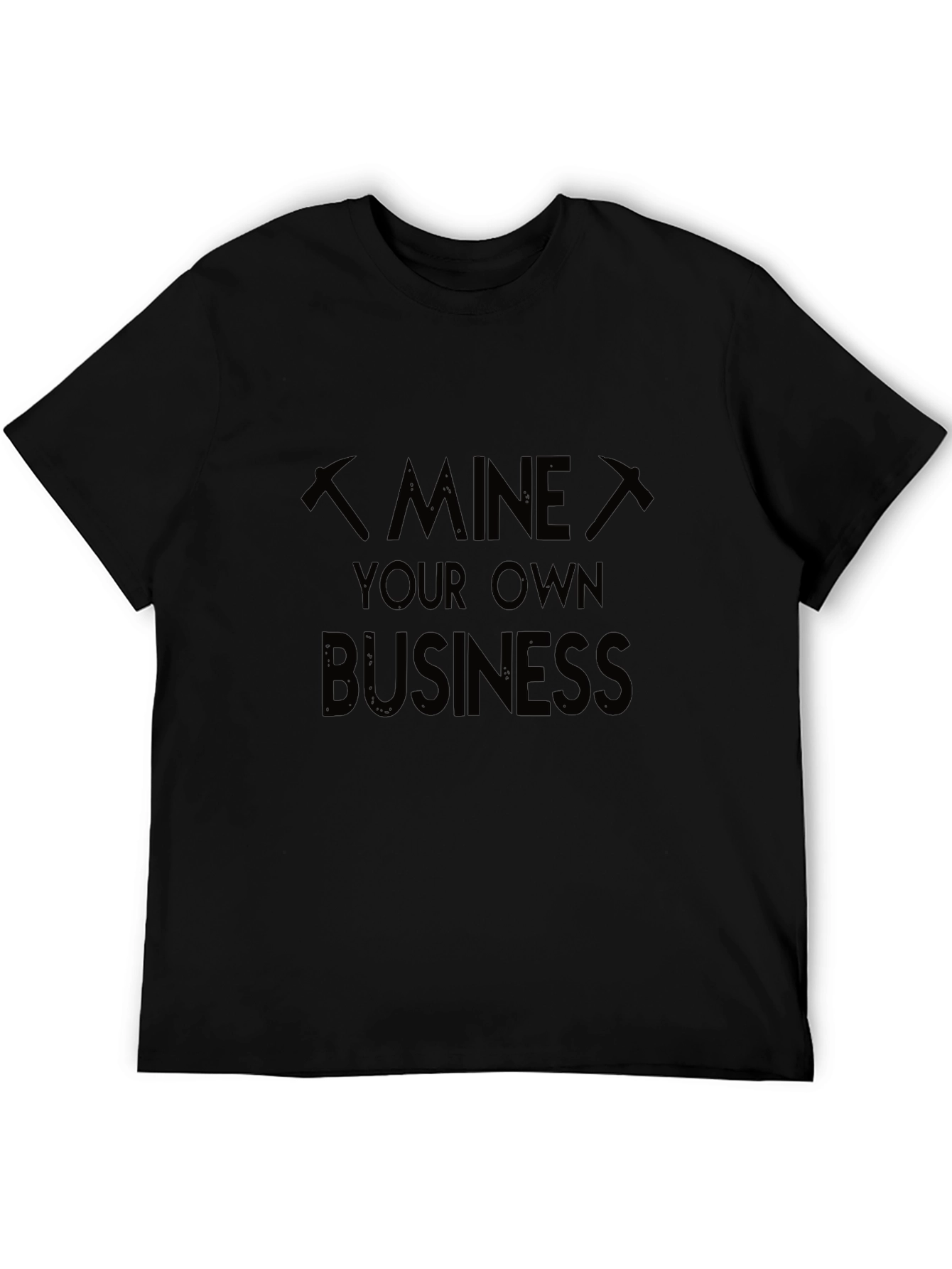 Black Mine Your Own Business Graphic T-Shirt view 5