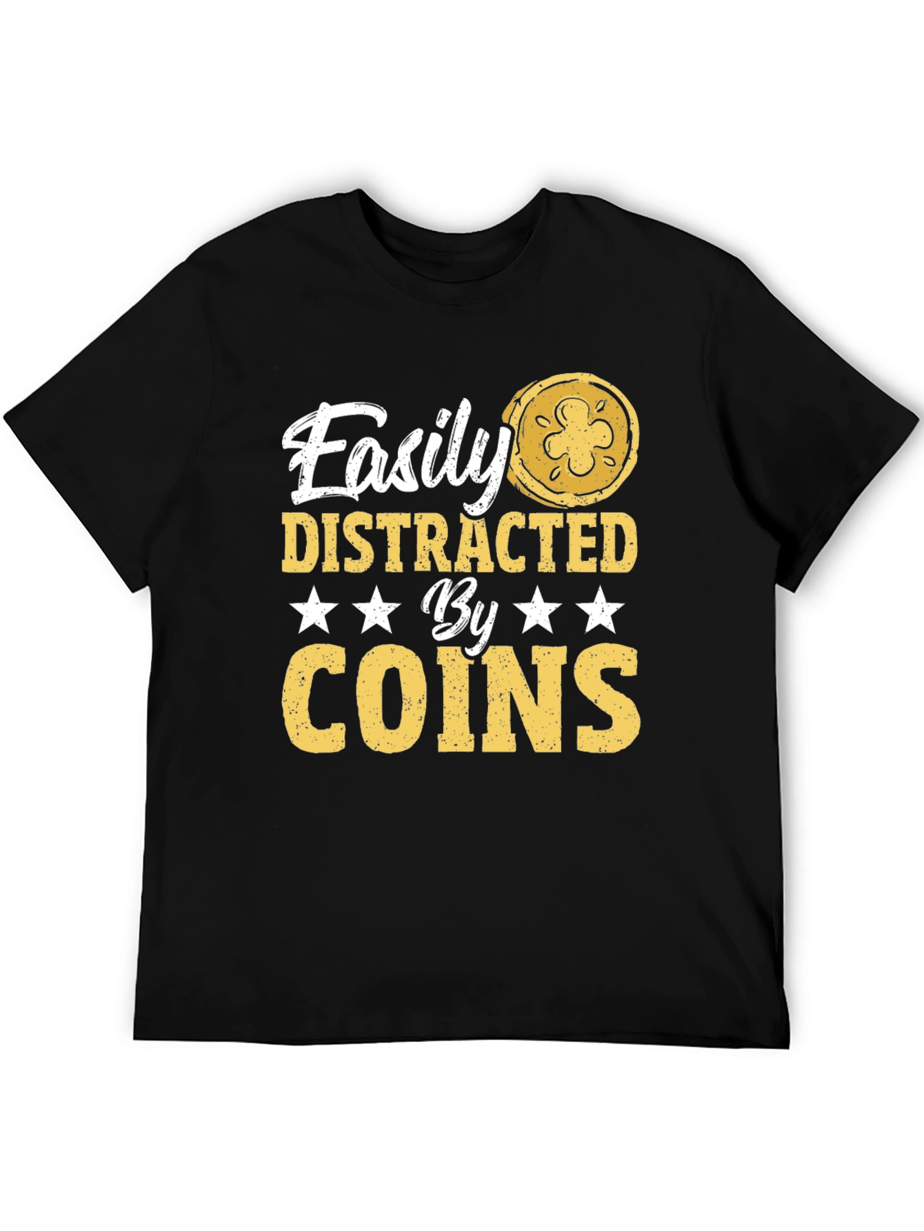 Black Easily Distracted by Coins - Graphic T-Shirt view 5